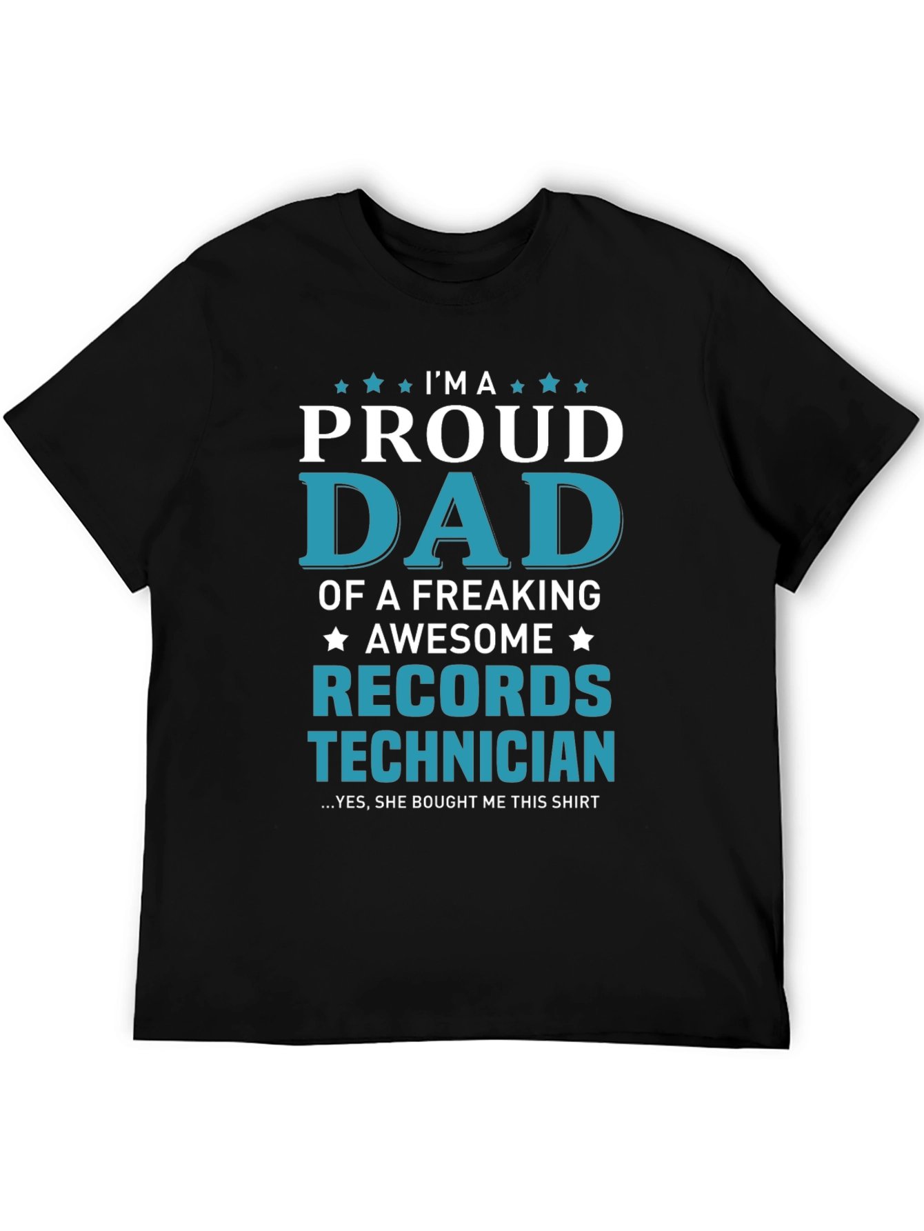 Proud Dad Records Technician T-Shirt