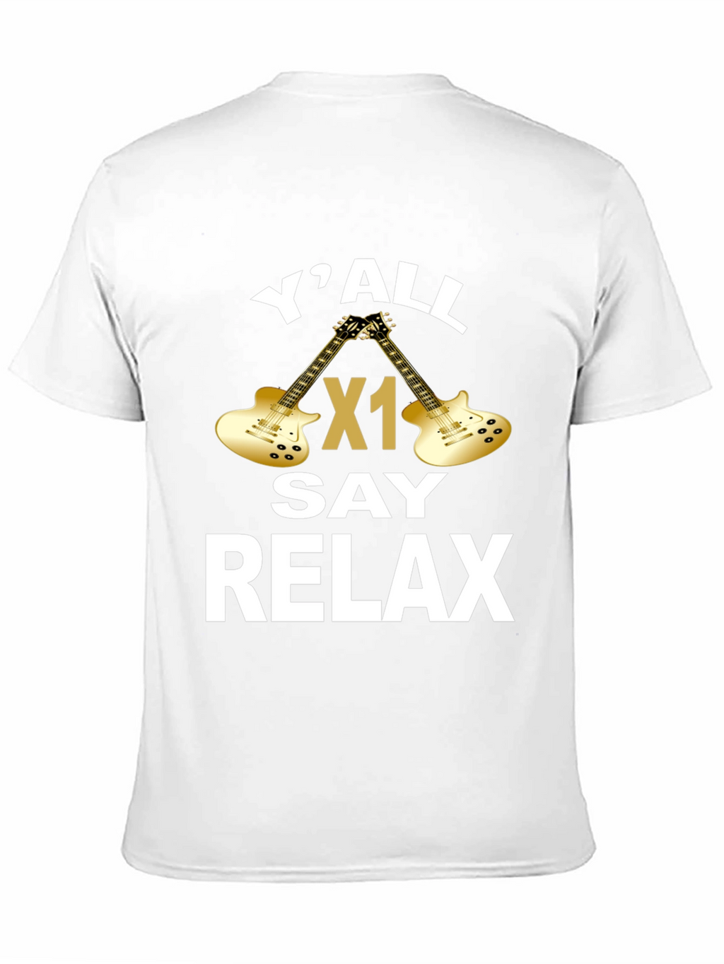 YAll Say Relax Guitar Graphic T-Shirt
