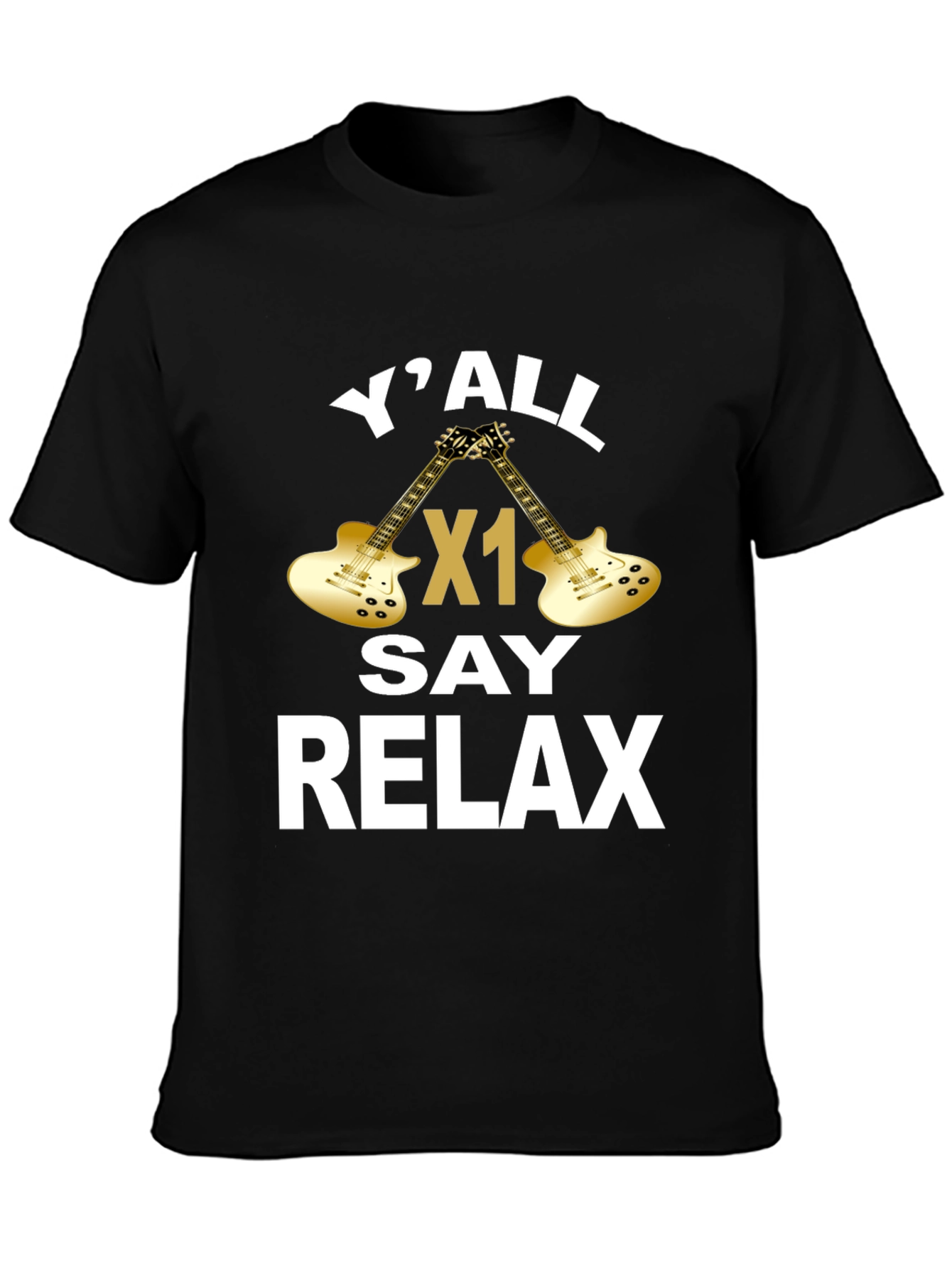 YAll Say Relax Guitar Graphic T-Shirt