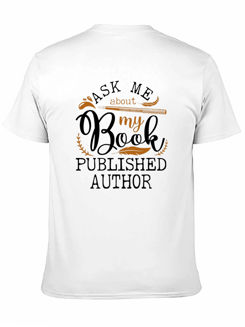 Ask Me About My Book T-Shirt