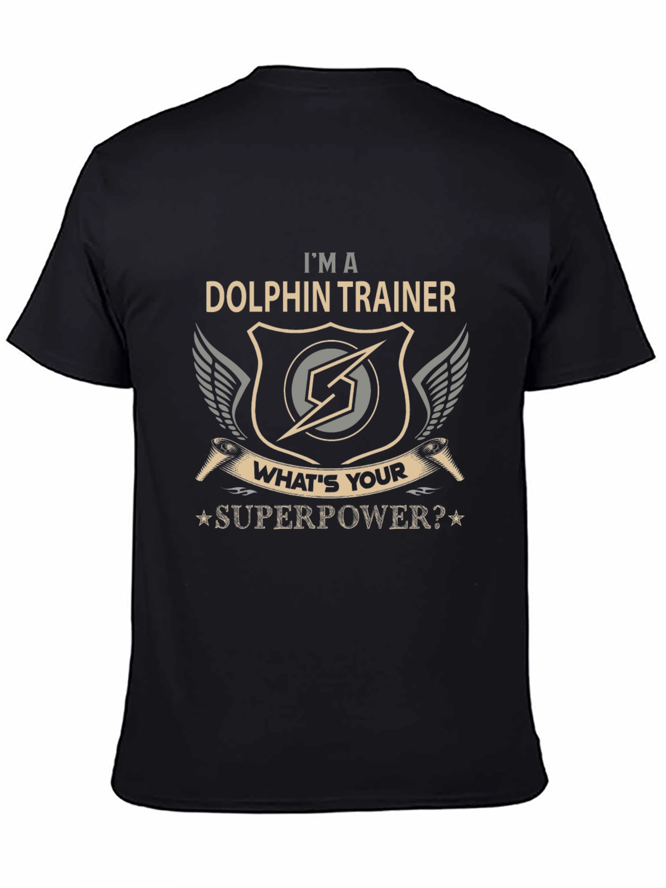 Dolphin Trainer Superpower T-Shirt - Novelty Gift