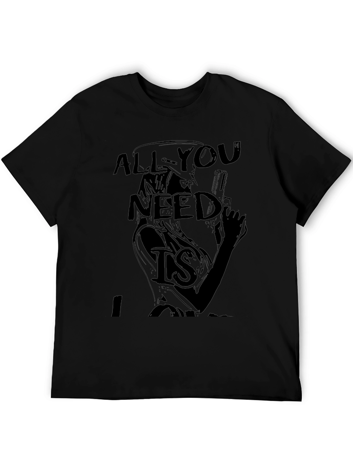 All You Need Is T-Shirt - Graphic Print Tee