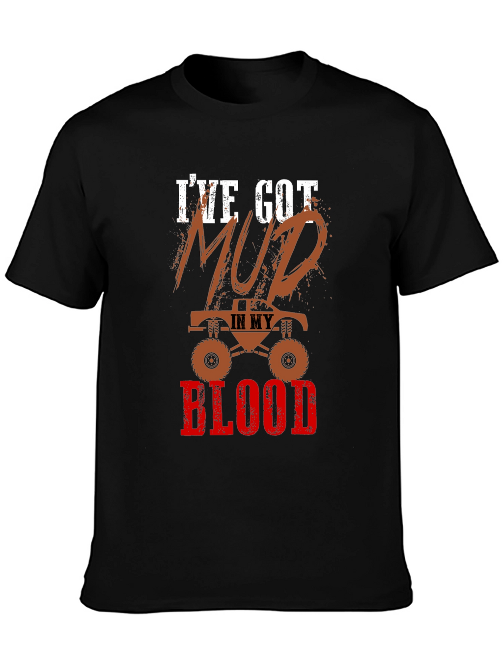 Mud In My Blood Monster Truck Graphic T-Shirt