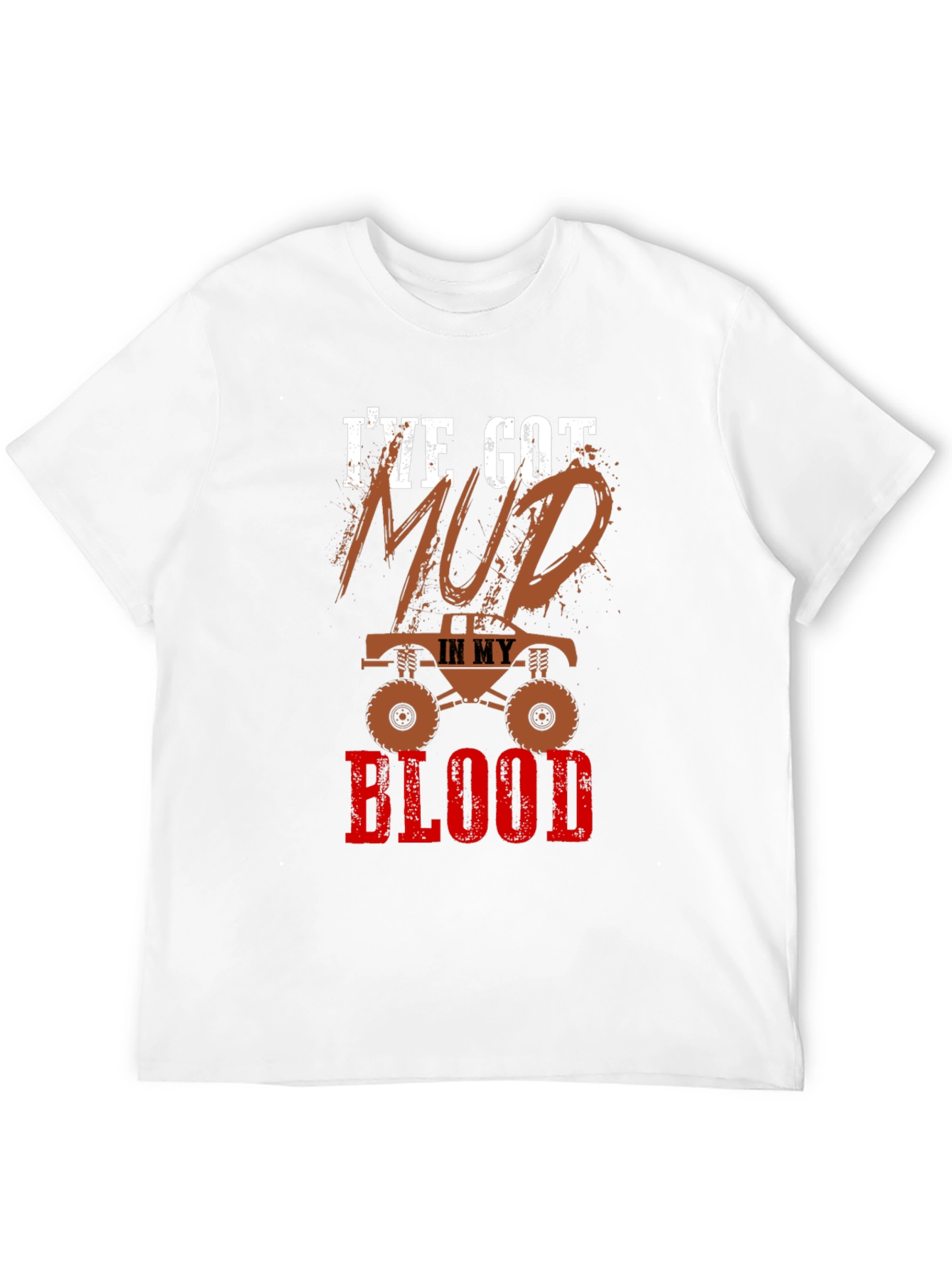 Mud In My Blood Monster Truck Graphic T-Shirt