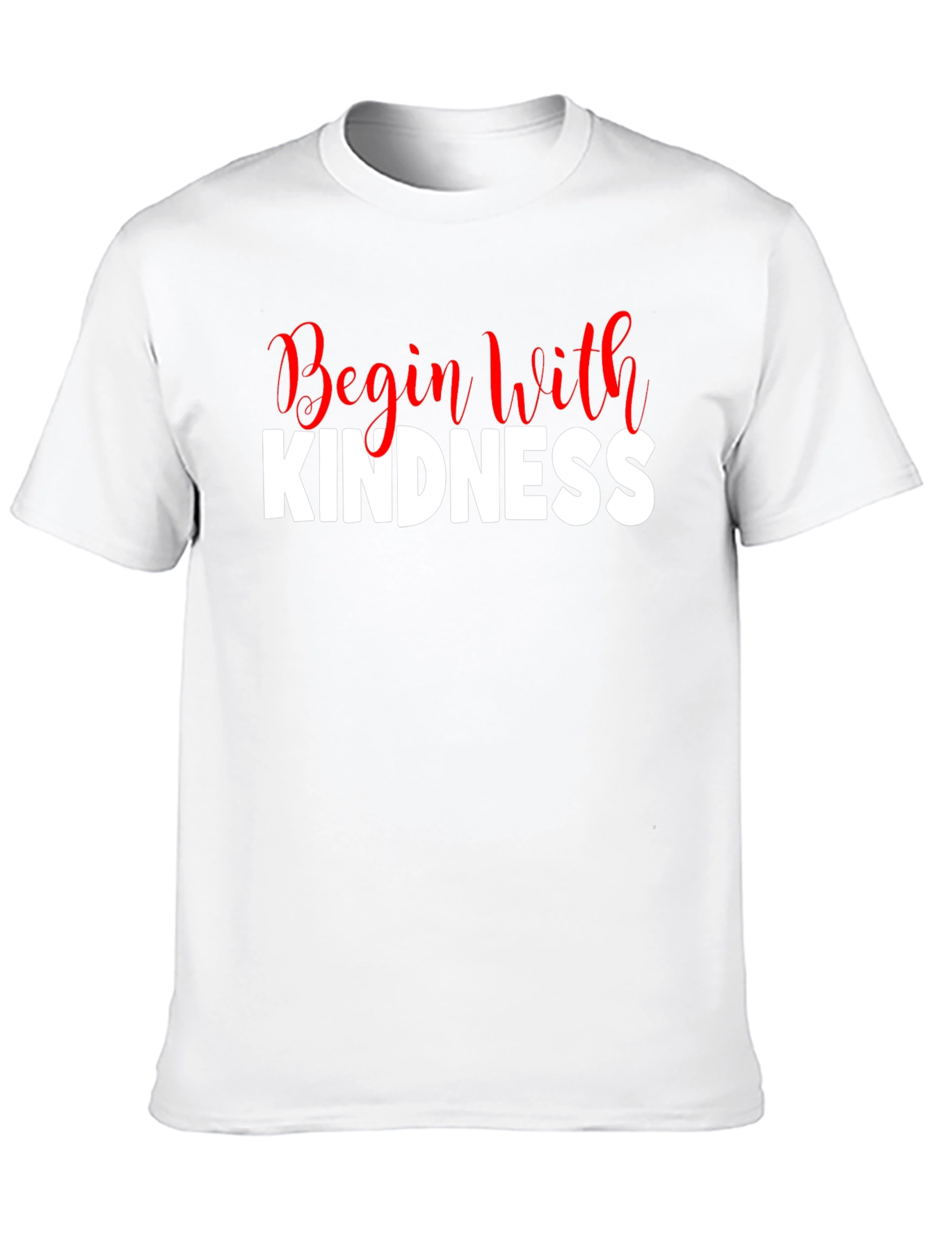 Begin With Kindness Graphic T-Shirt