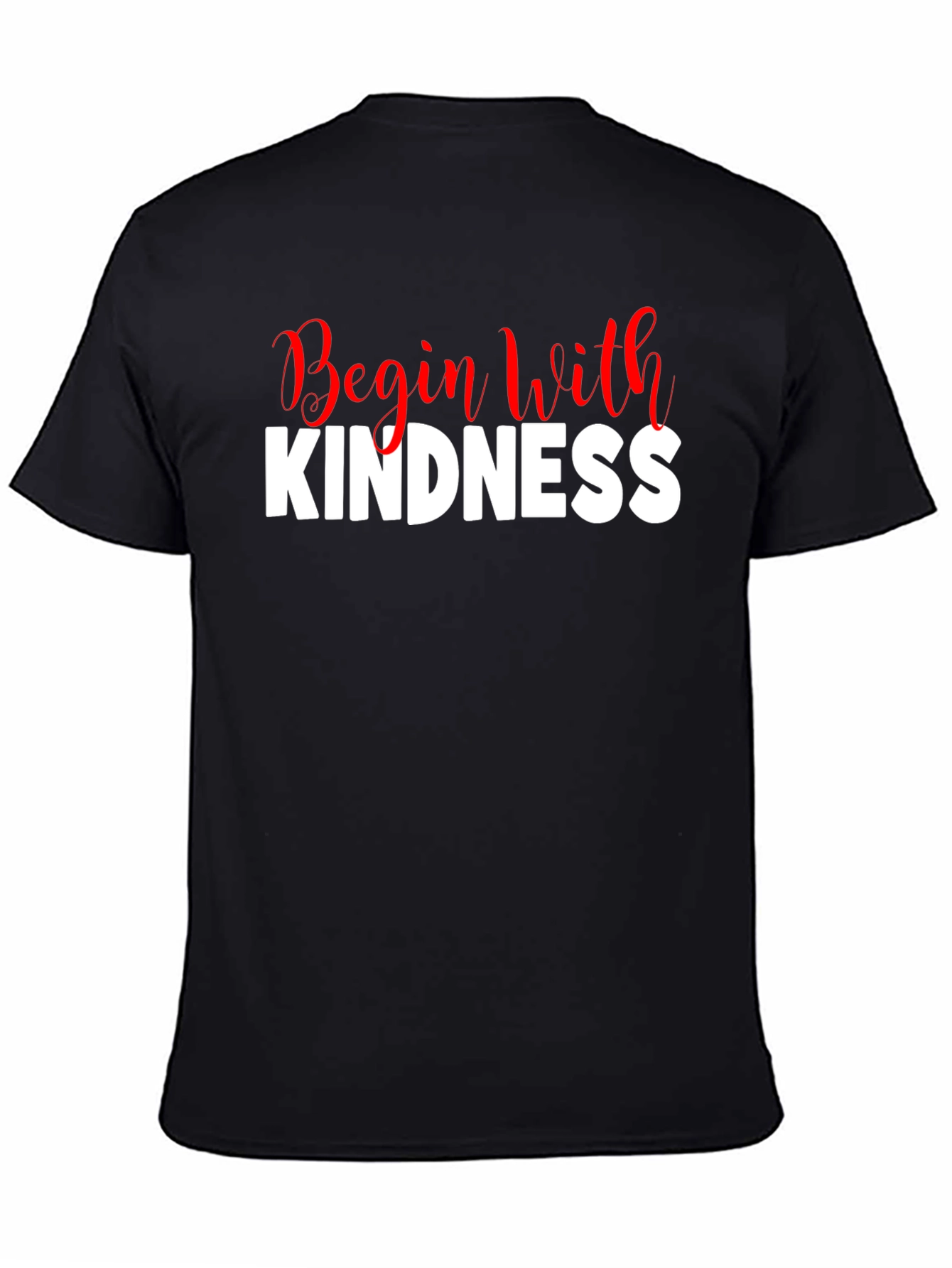 Begin With Kindness Graphic T-Shirt