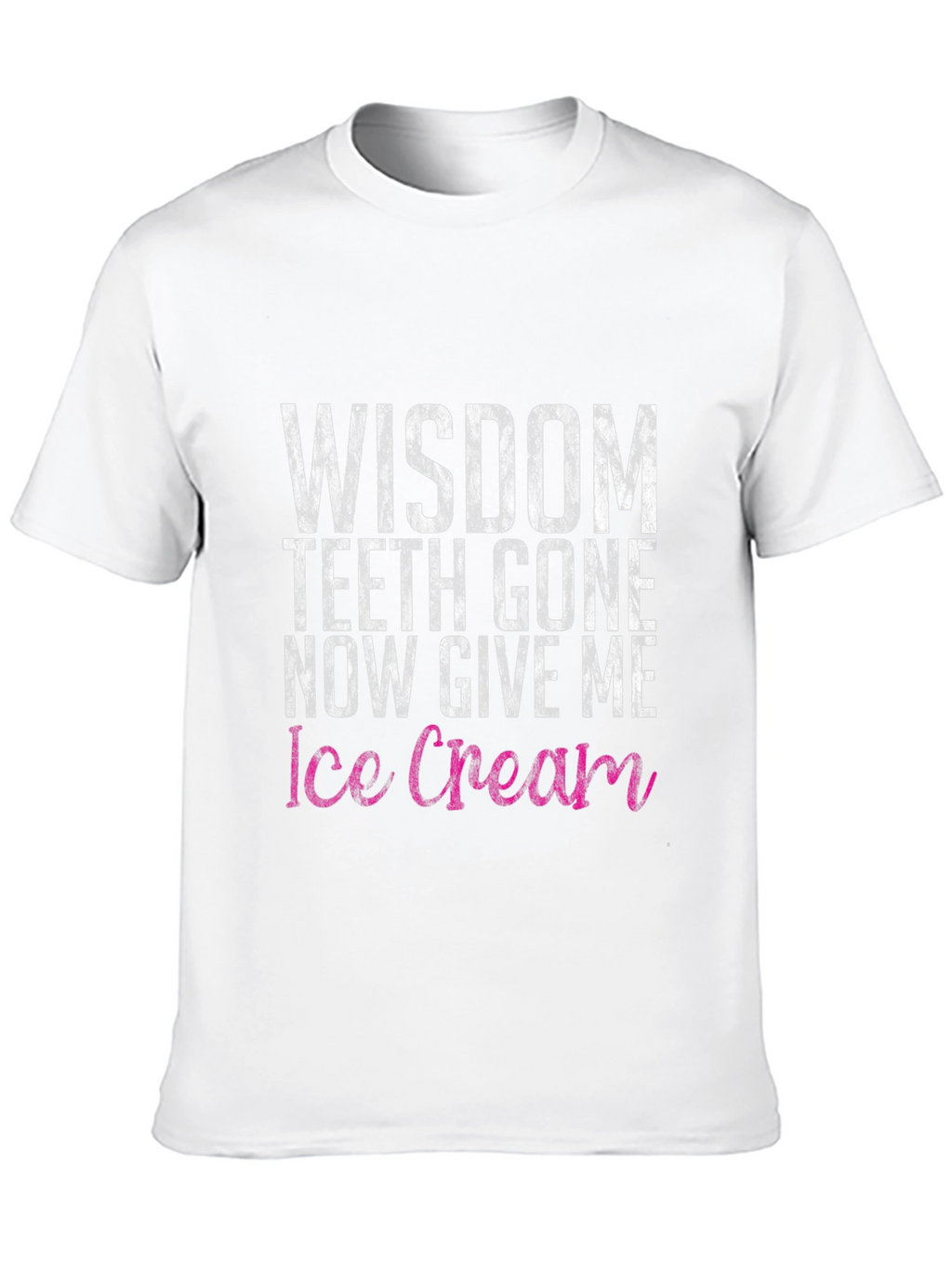 Wisdom Teeth Ice Cream Funny Graphic Tee
