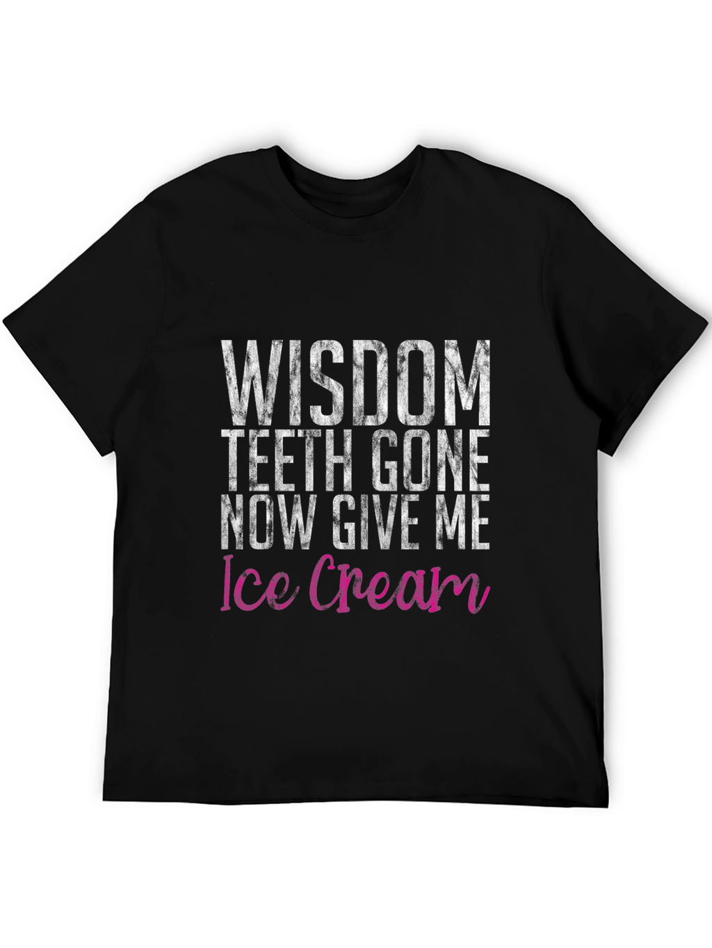 Wisdom Teeth Ice Cream Funny Graphic Tee