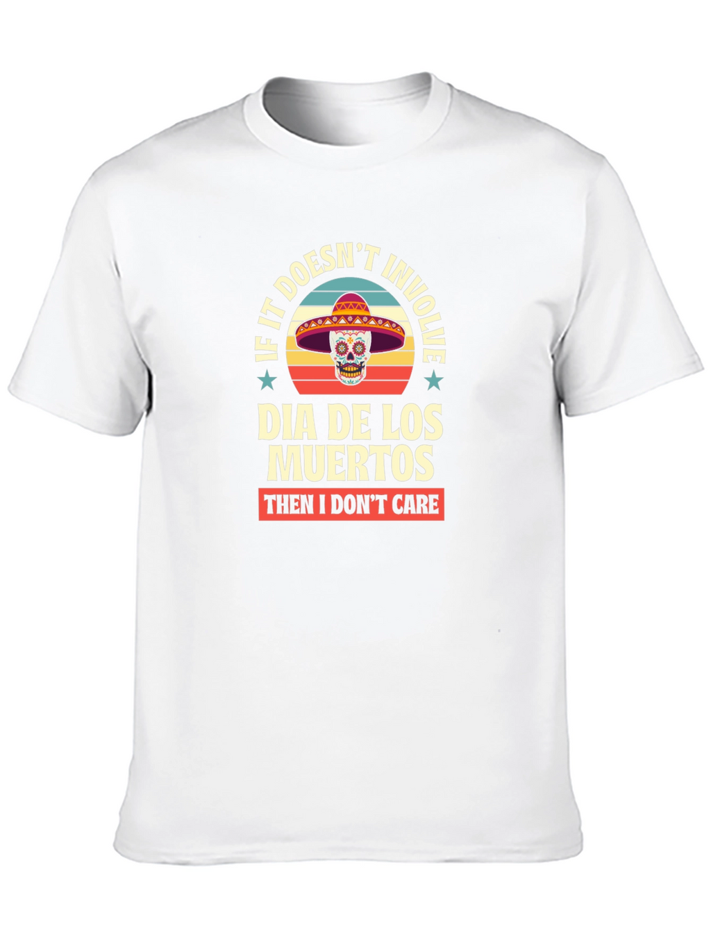 Dia De Los Muertos T-Shirt - Skull Sombrero Tee
