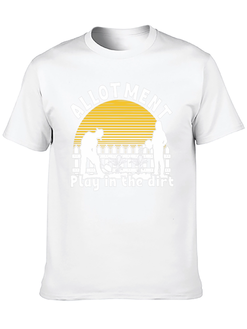 Allotment Play In The Dirt T-Shirt - Gardening Tee