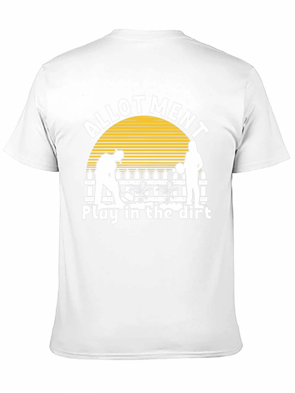 Allotment Play In The Dirt T-Shirt - Gardening Tee