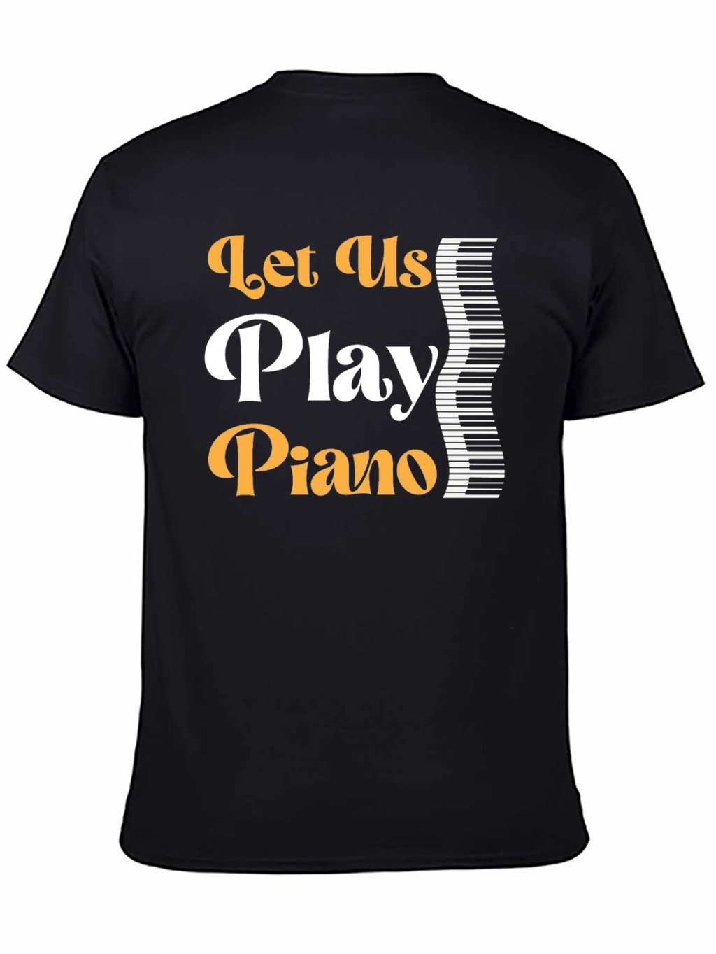 Lets Play Piano Graphic T-Shirt