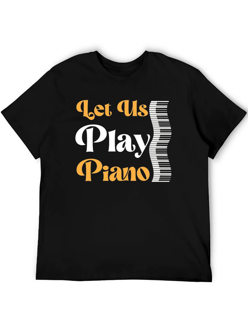 Lets Play Piano Graphic T-Shirt