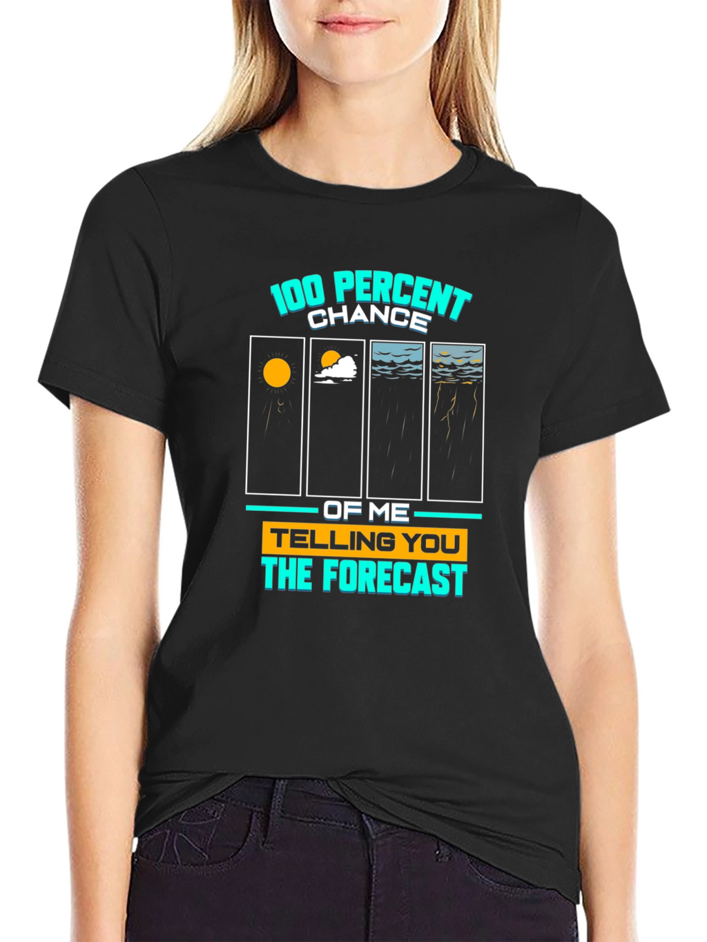 100% Chance Forecast Graphic Tee