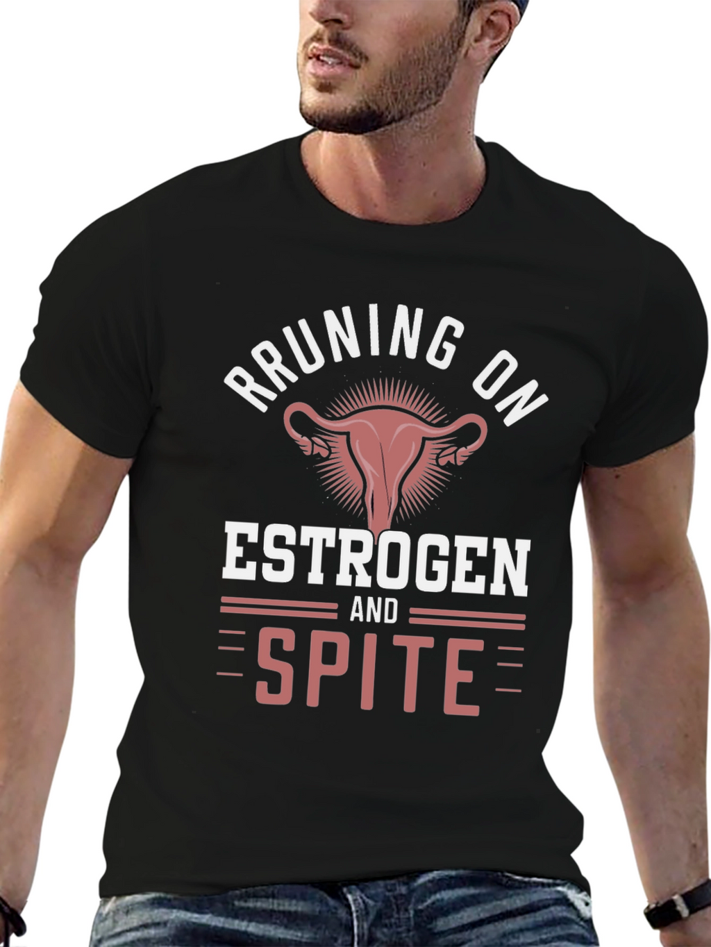 Running on Estrogen & Spite T-Shirt