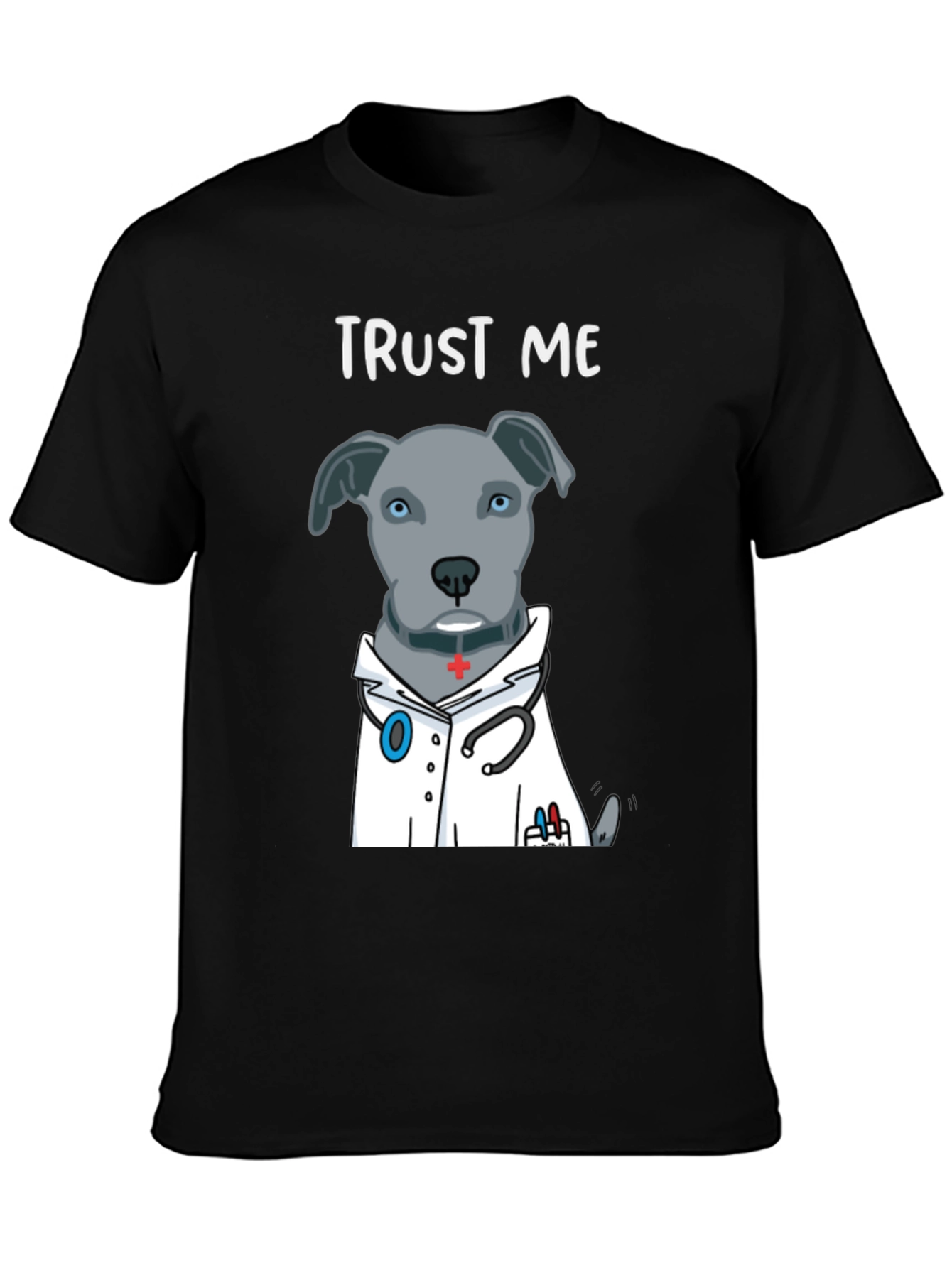 Trust Me Im a Dogtor Funny T-Shirt