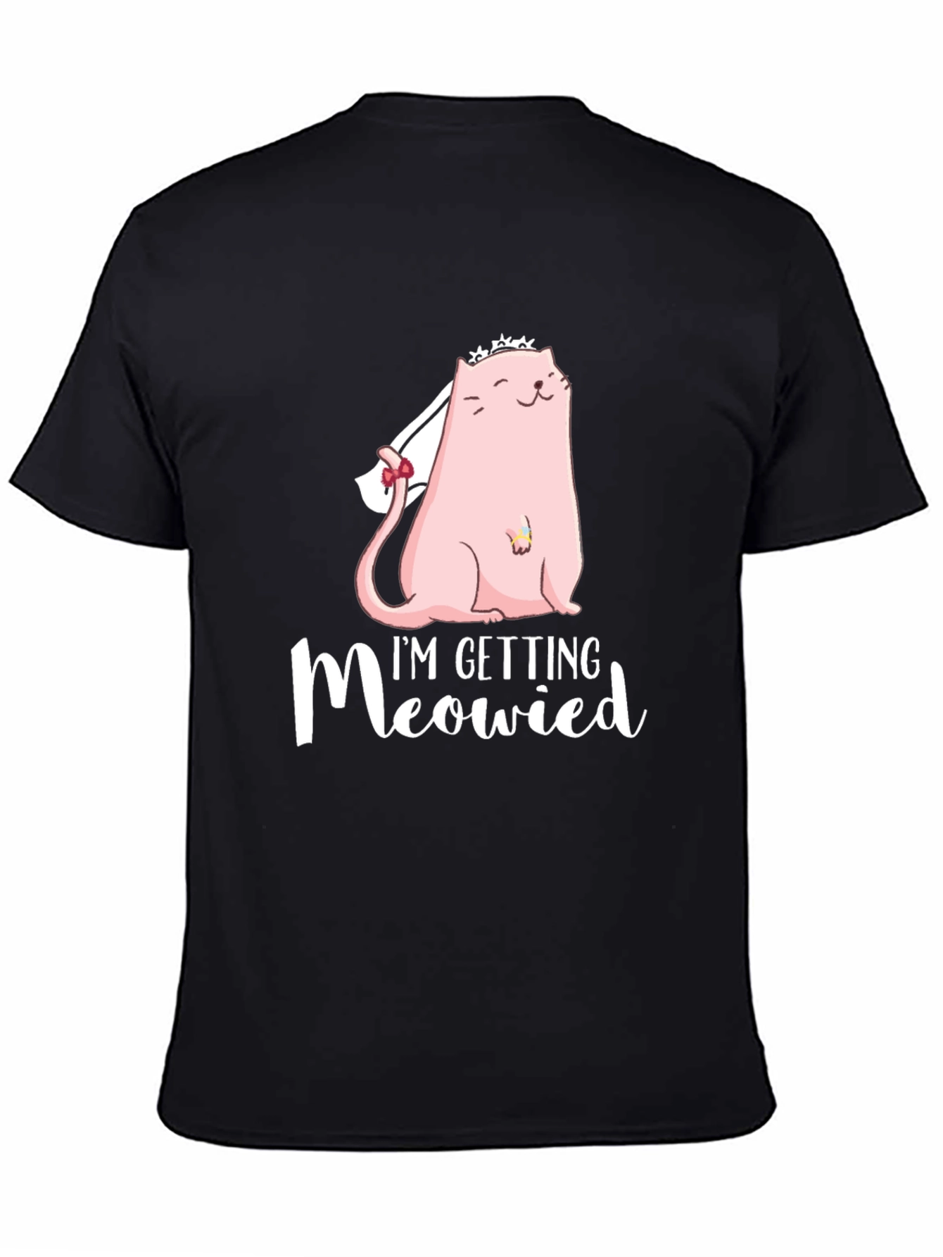 Im Getting Meowied Tee - Bride Cat