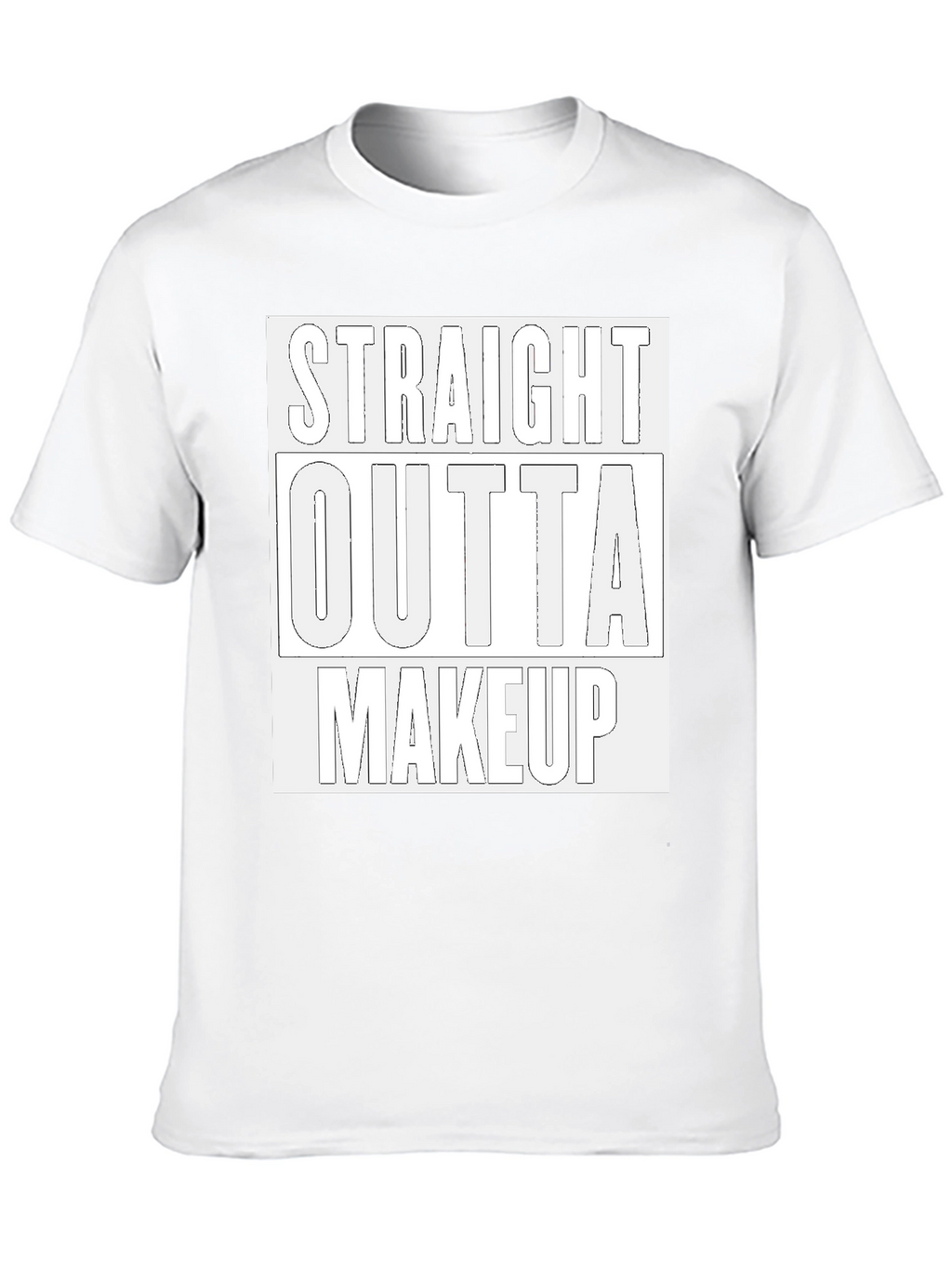 Straight Outta Makeup Graphic Tee - Trendy Casual T-Shirt