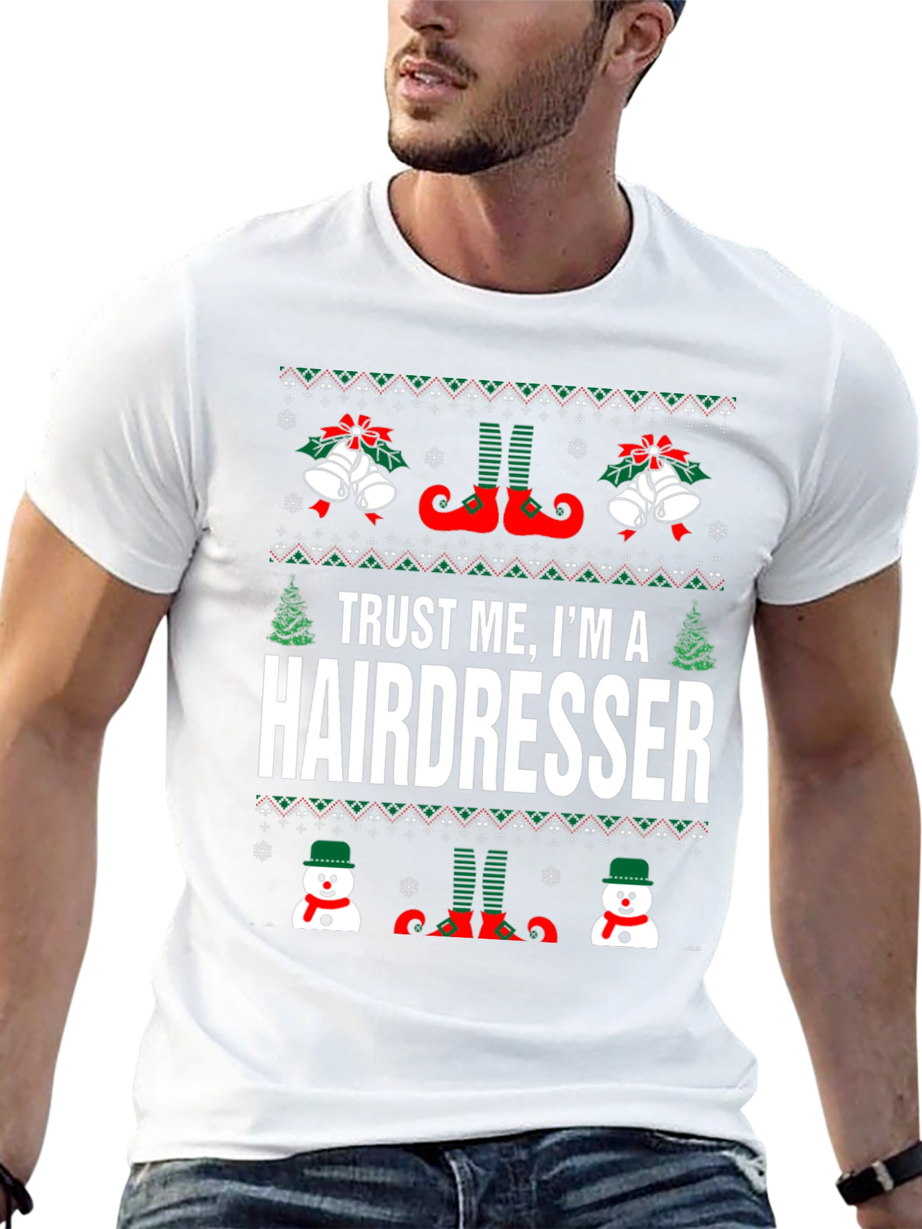 Trust Me Im a Hairdresser Ugly Christmas Sweater T-Shirt