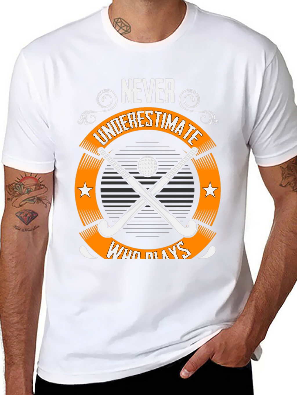 Never Underestimate Field Hockey T-Shirt