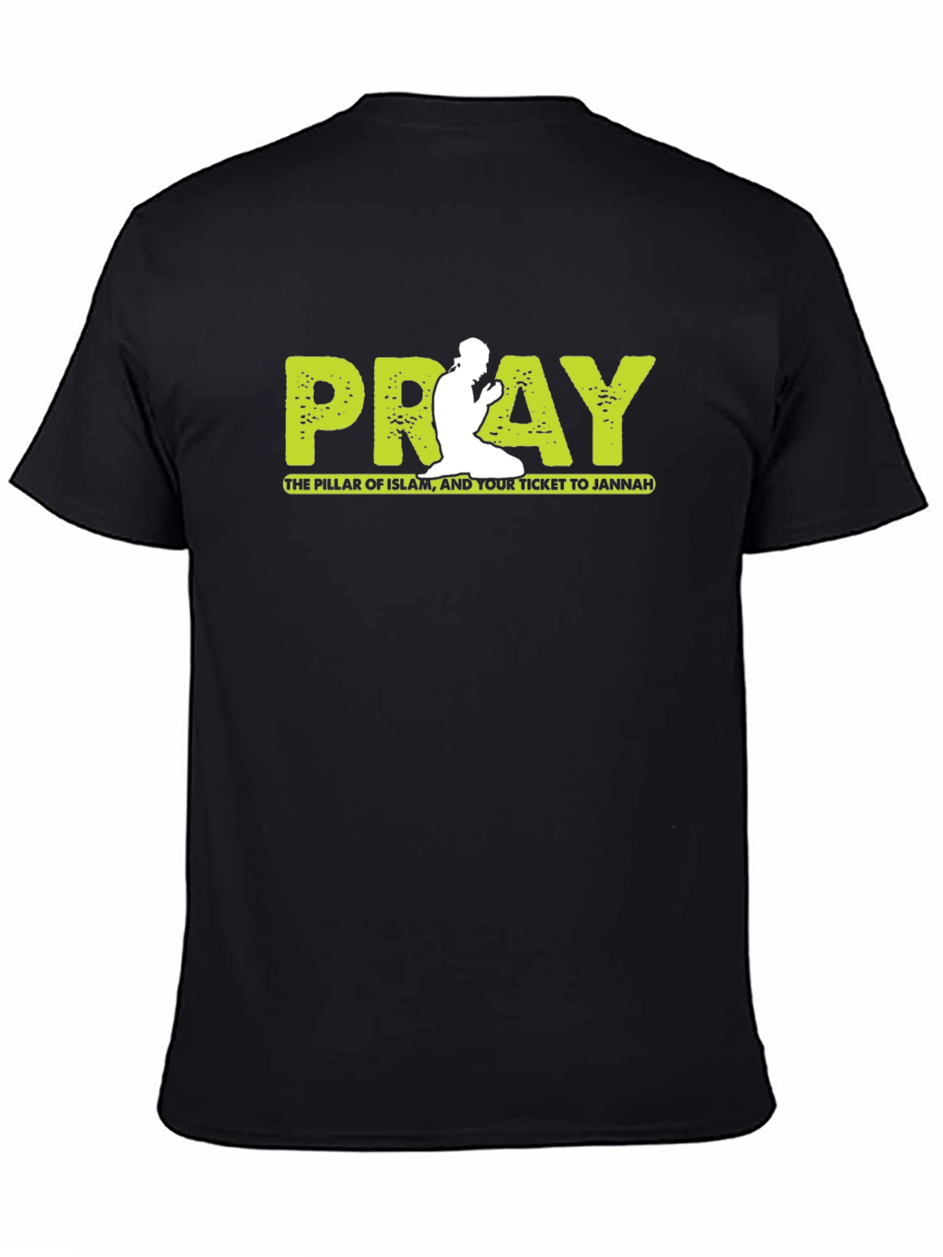 PRAY Islamic T-Shirt - Pillar of Islam