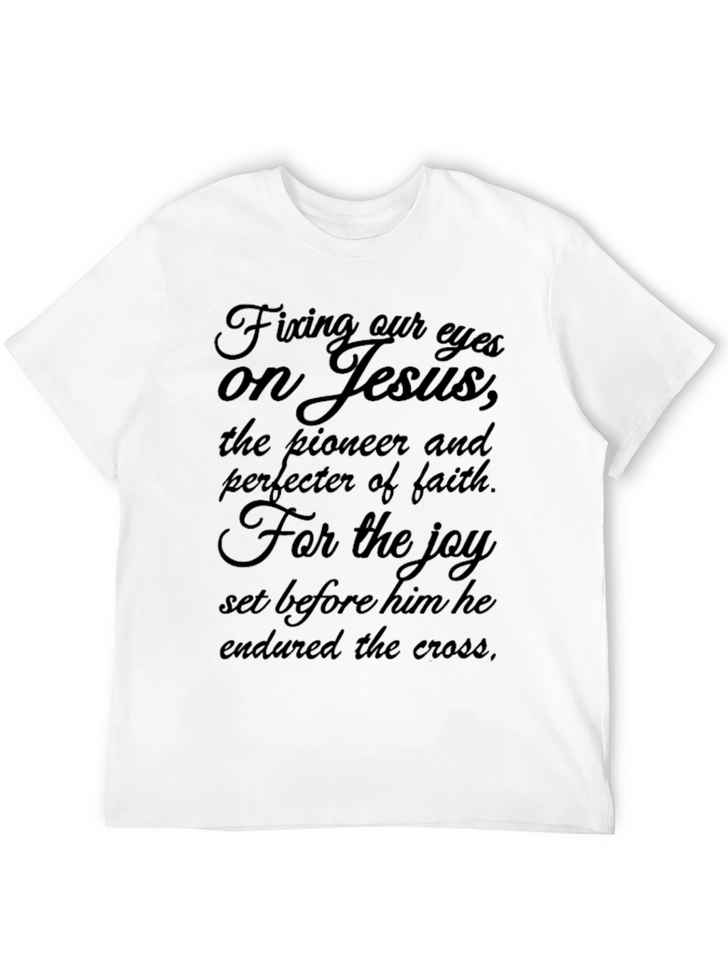 Fixing Our Eyes on Jesus Black T-Shirt