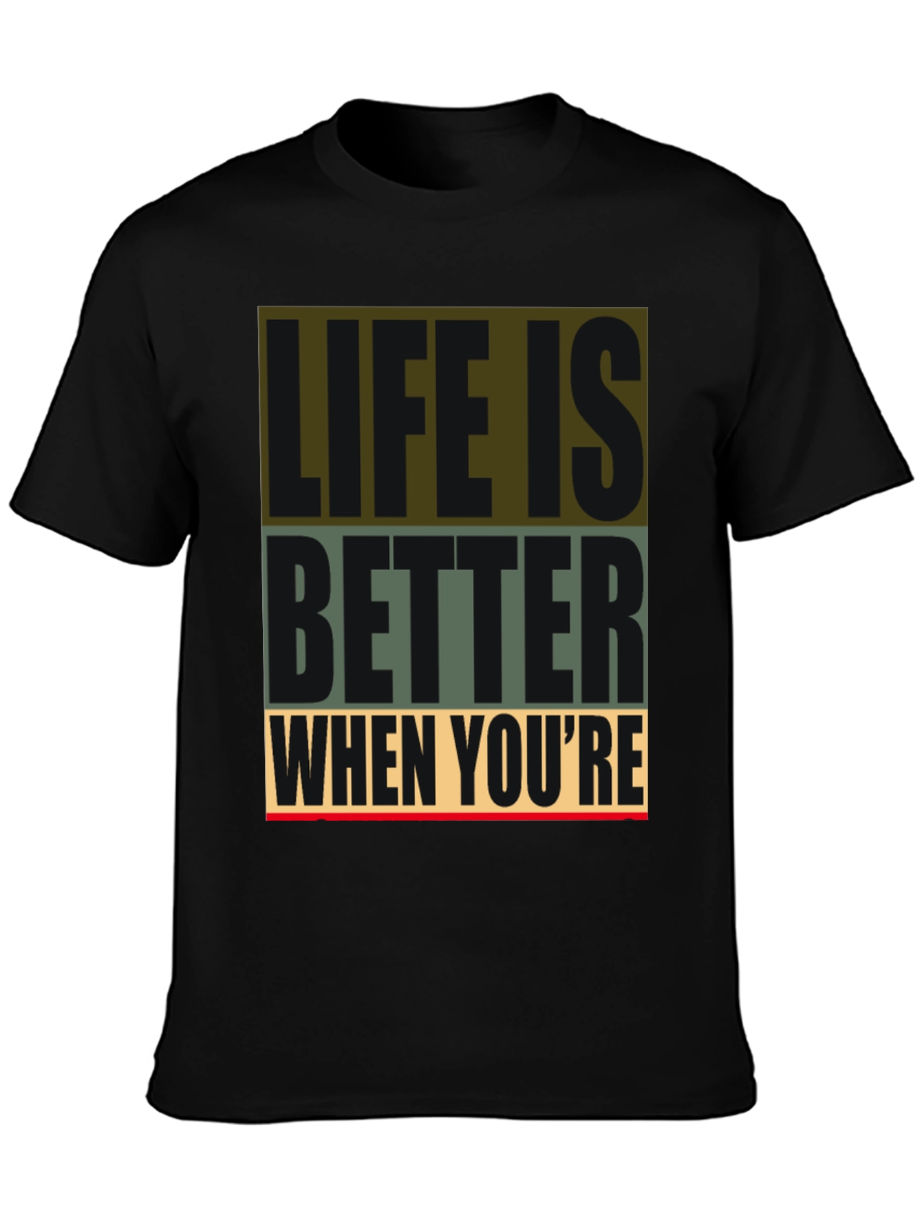 Life Is Better Graphic Tee