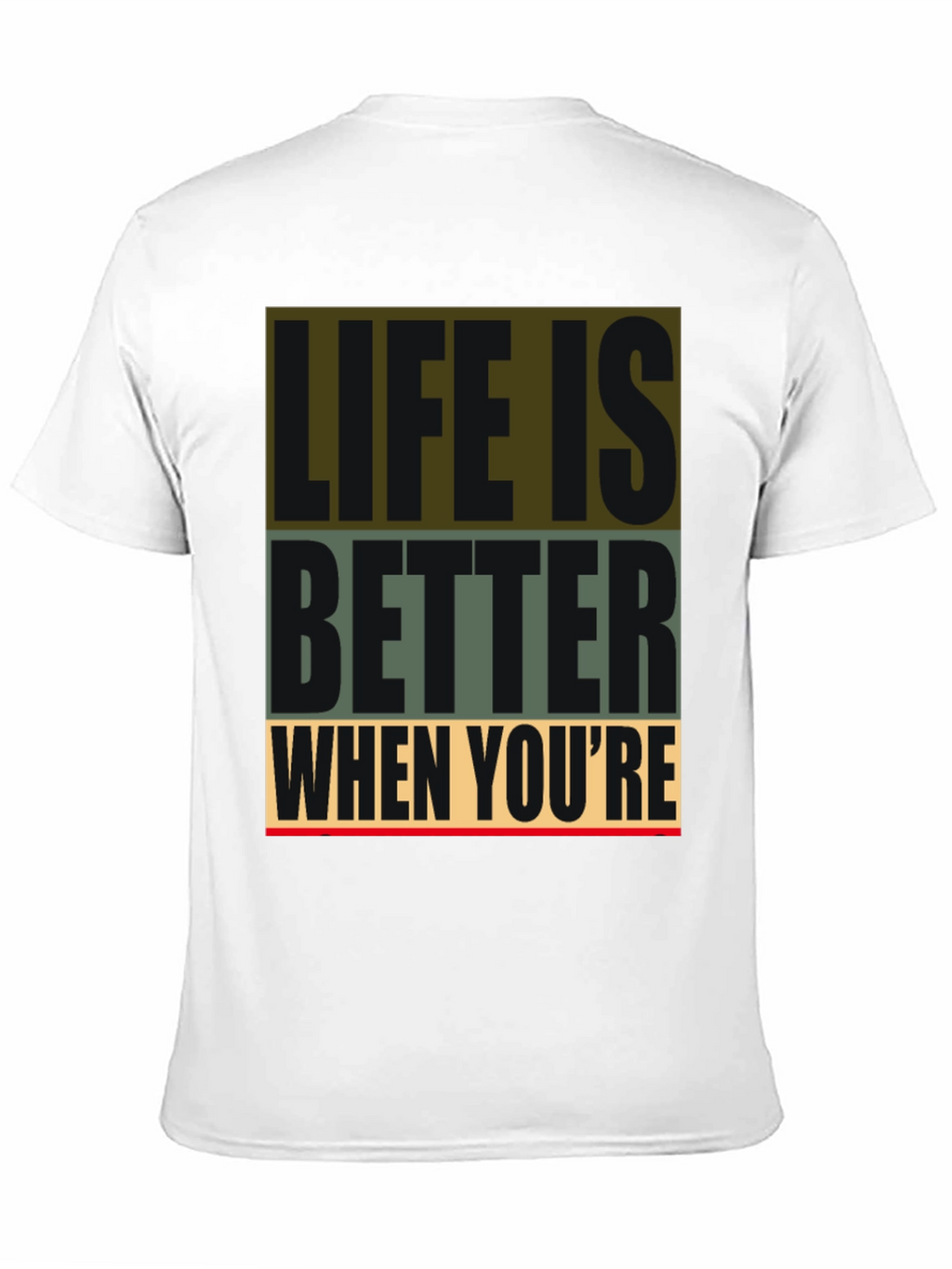Life Is Better Graphic Tee