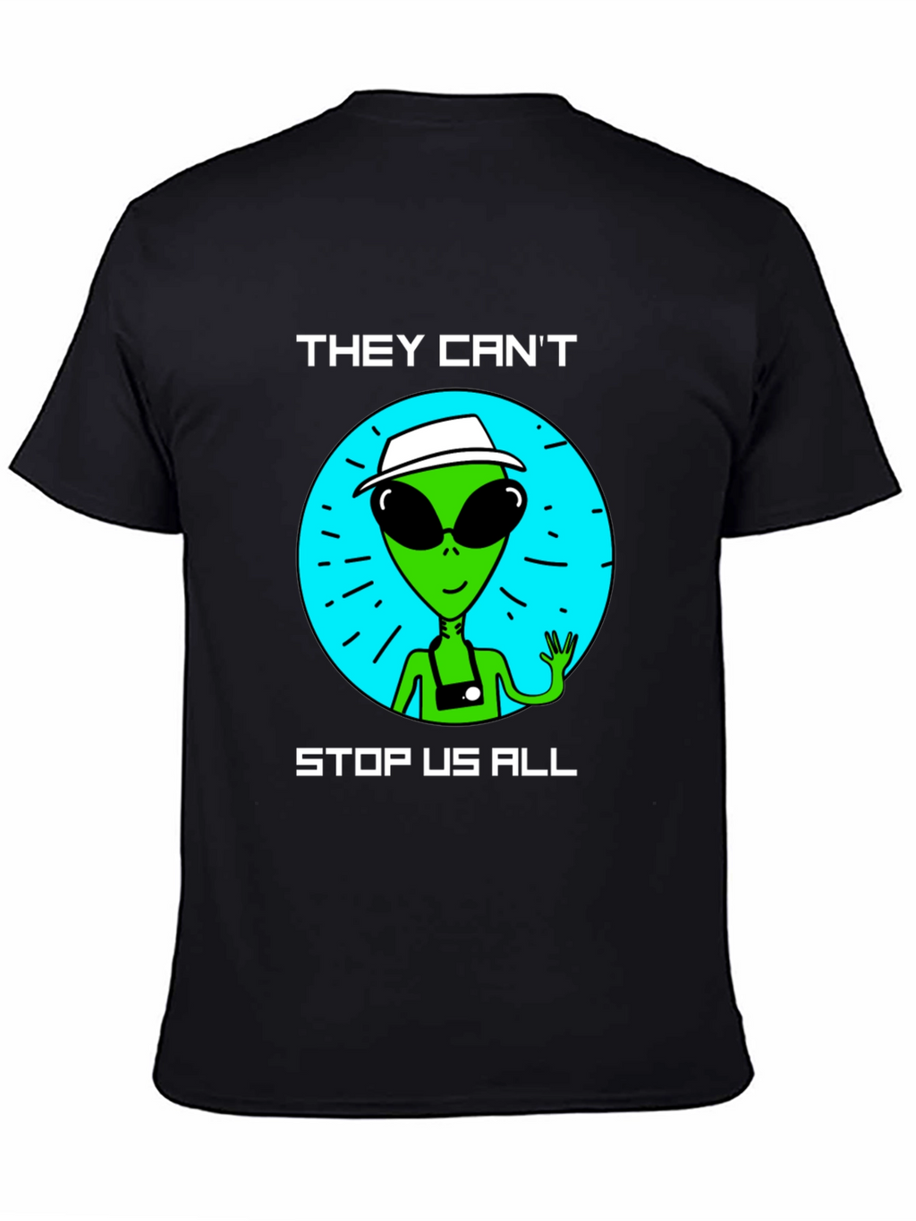 Alien Graphic T-Shirt - They Cant Stop Us All