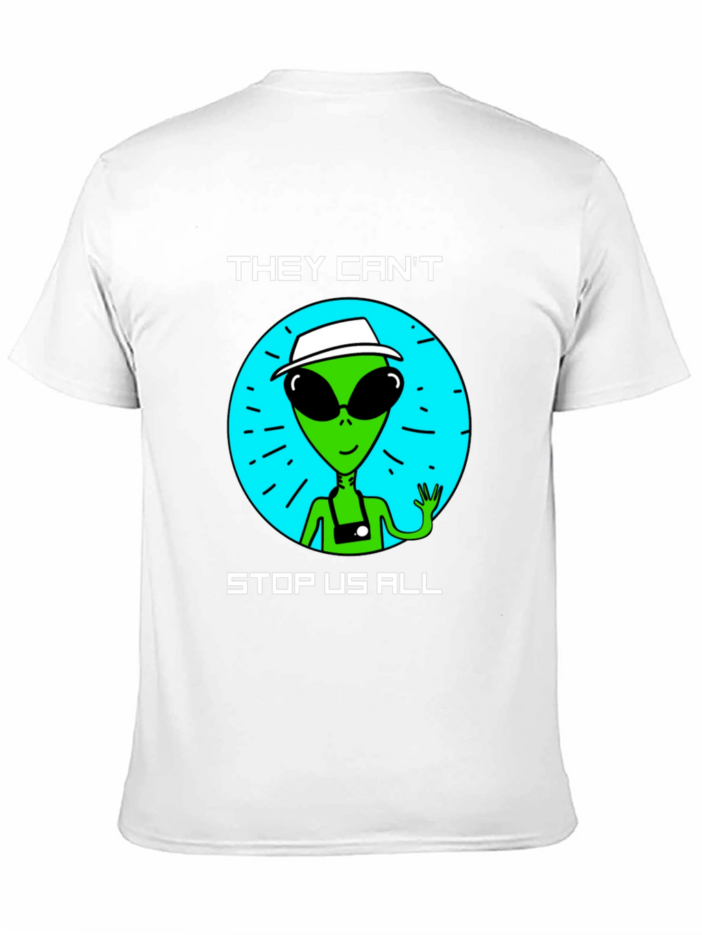 Alien Graphic T-Shirt - They Cant Stop Us All