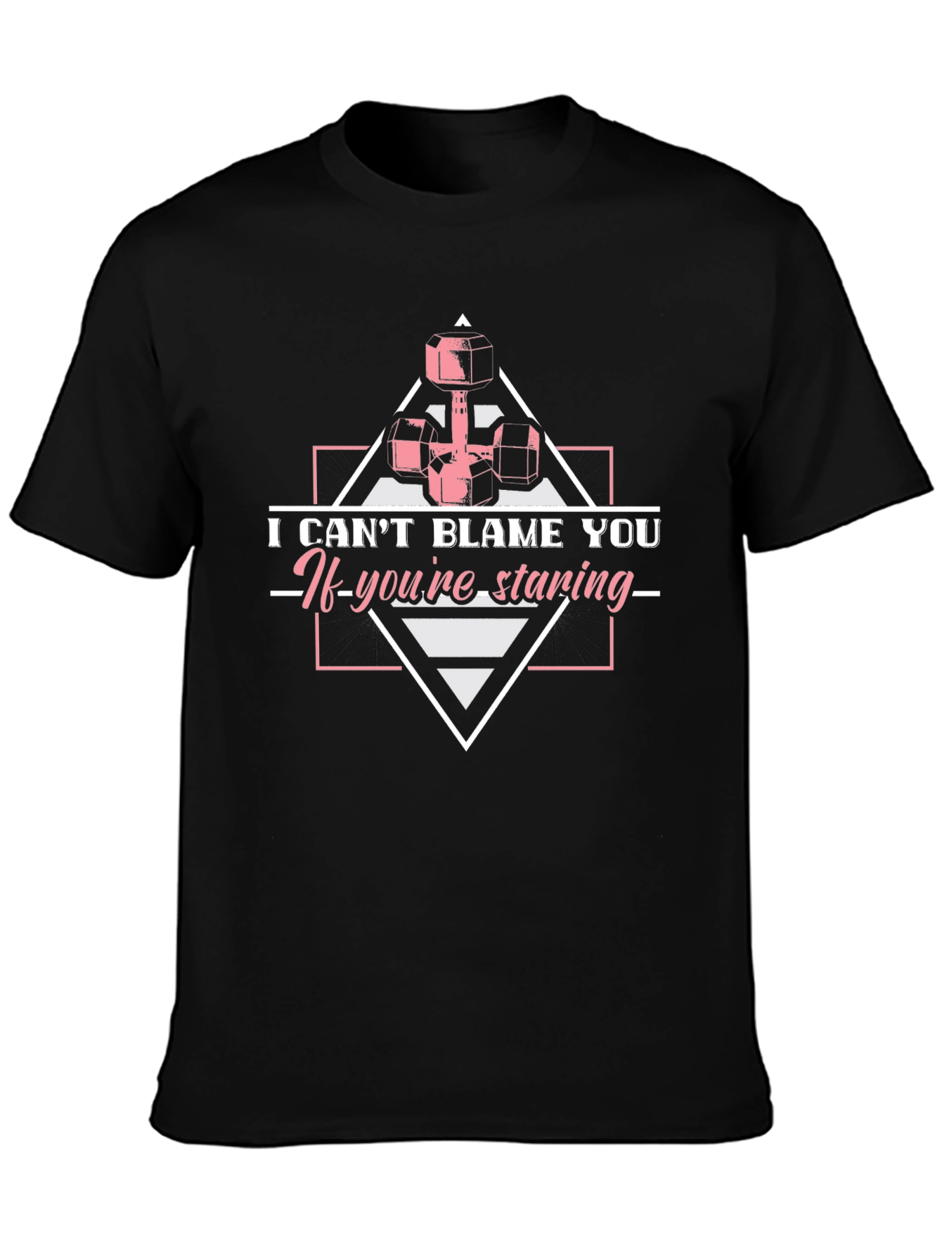 Funny Weightlifting T-Shirt - I Cant Blame You