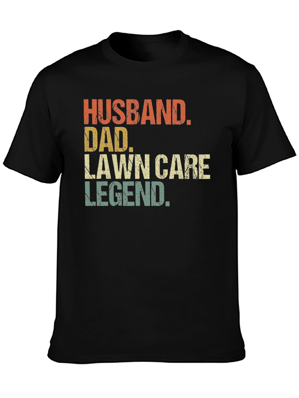 Husband Dad Lawn Care Legend Graphic T-Shirt