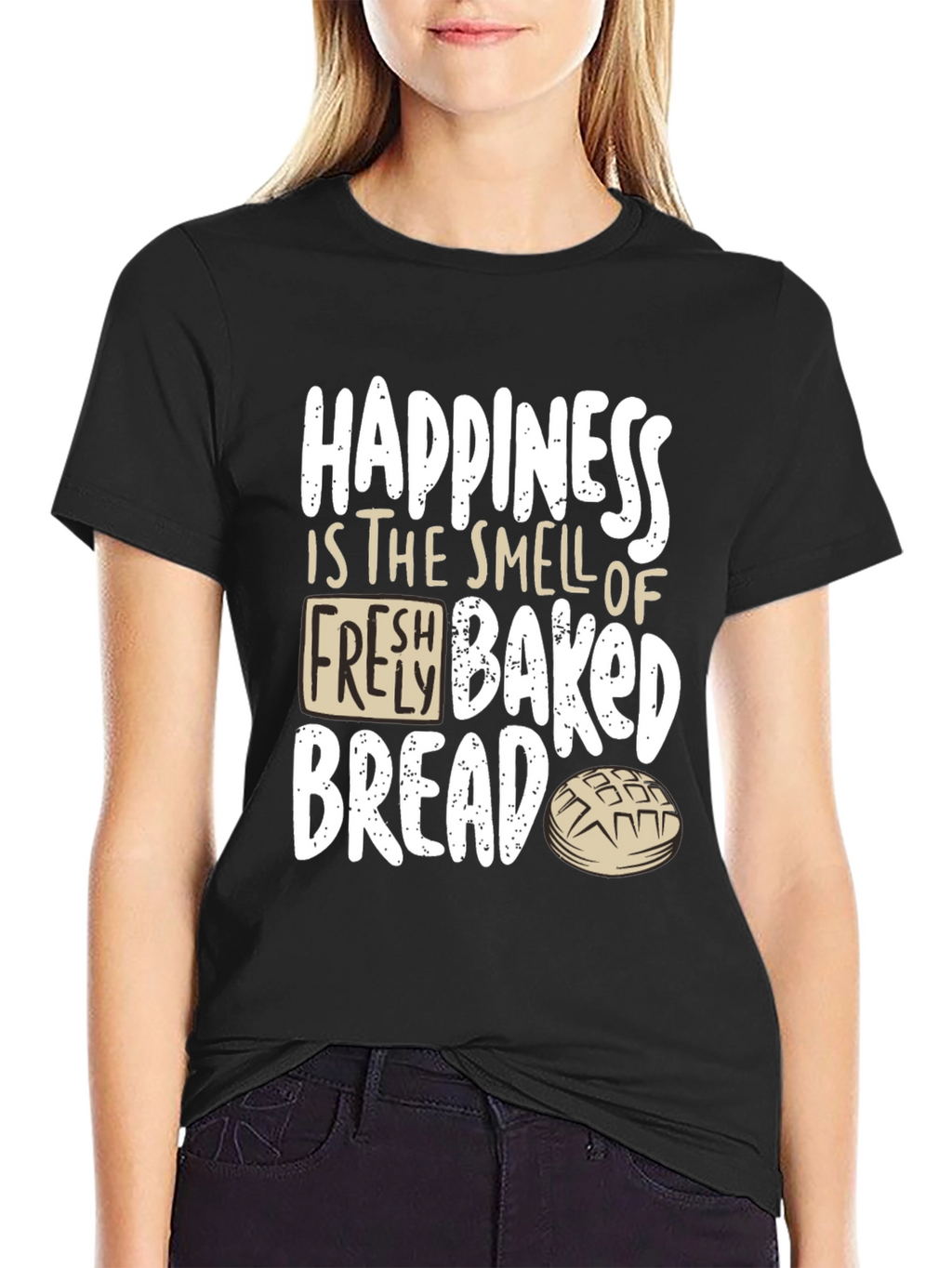 Happiness Fresh Baked Bread T-Shirt