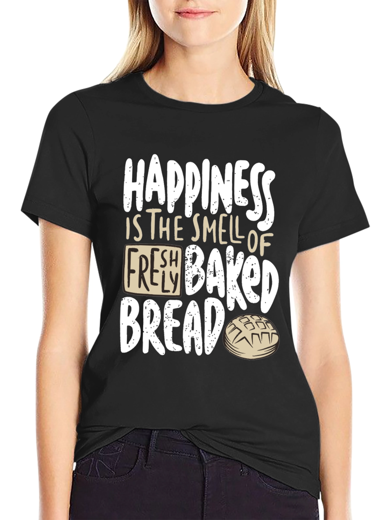 Happiness Fresh Baked Bread T-Shirt