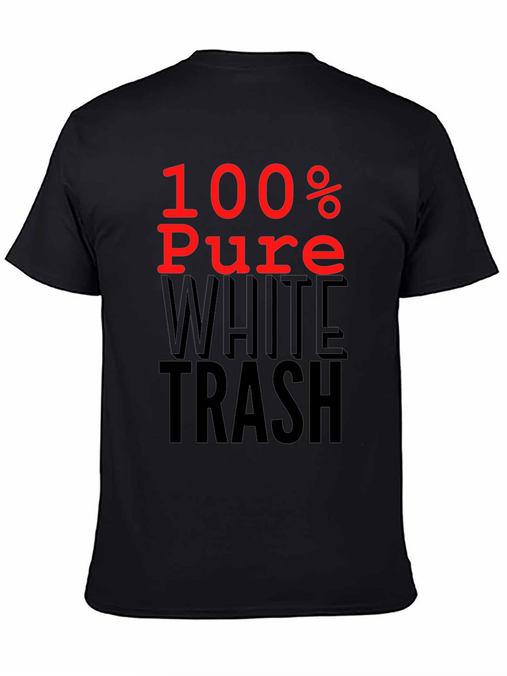 100% Pure White Trash Graphic Tee