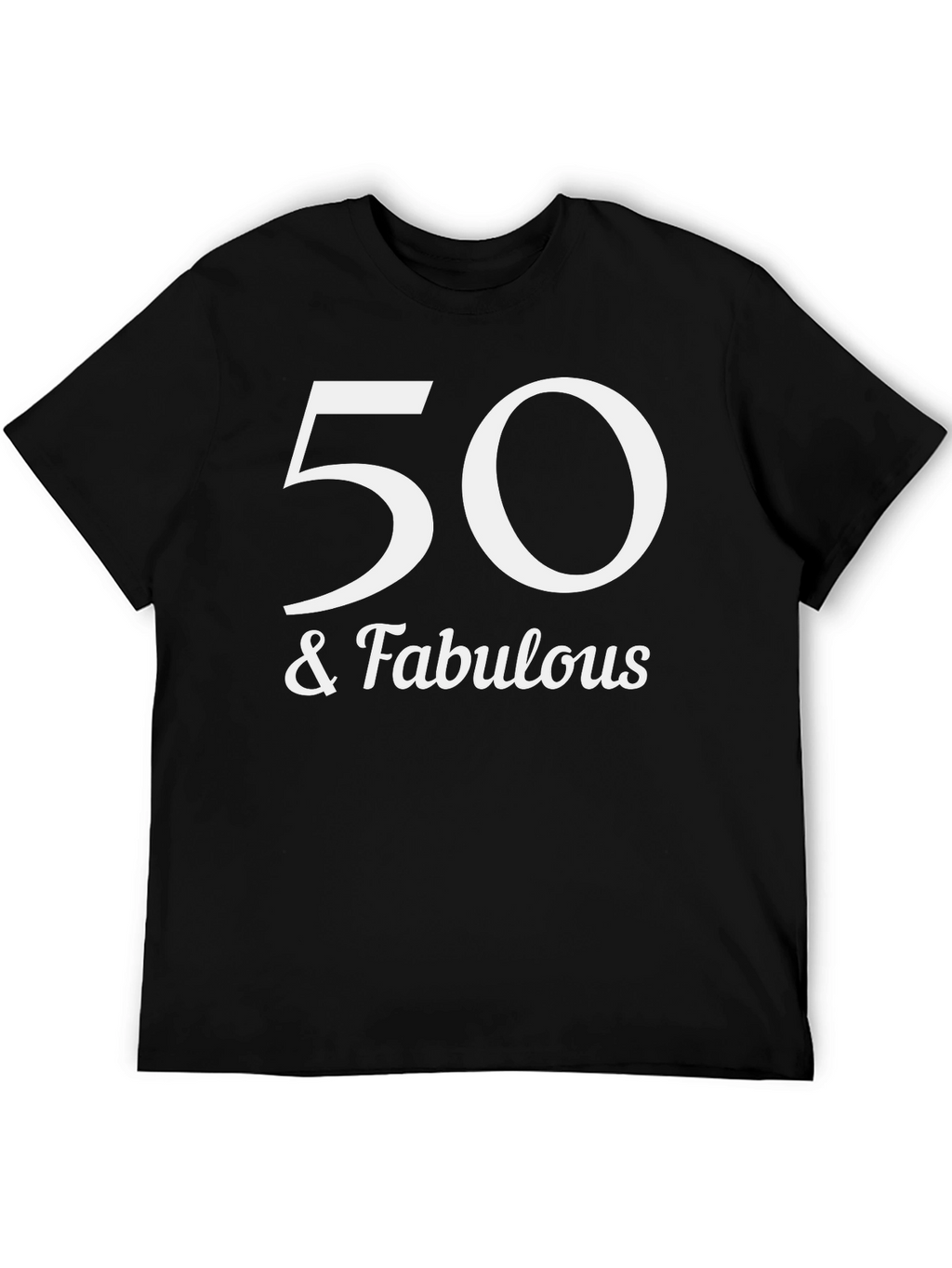 50 & Fabulous Graphic Tee - Birthday Celebration Shirt