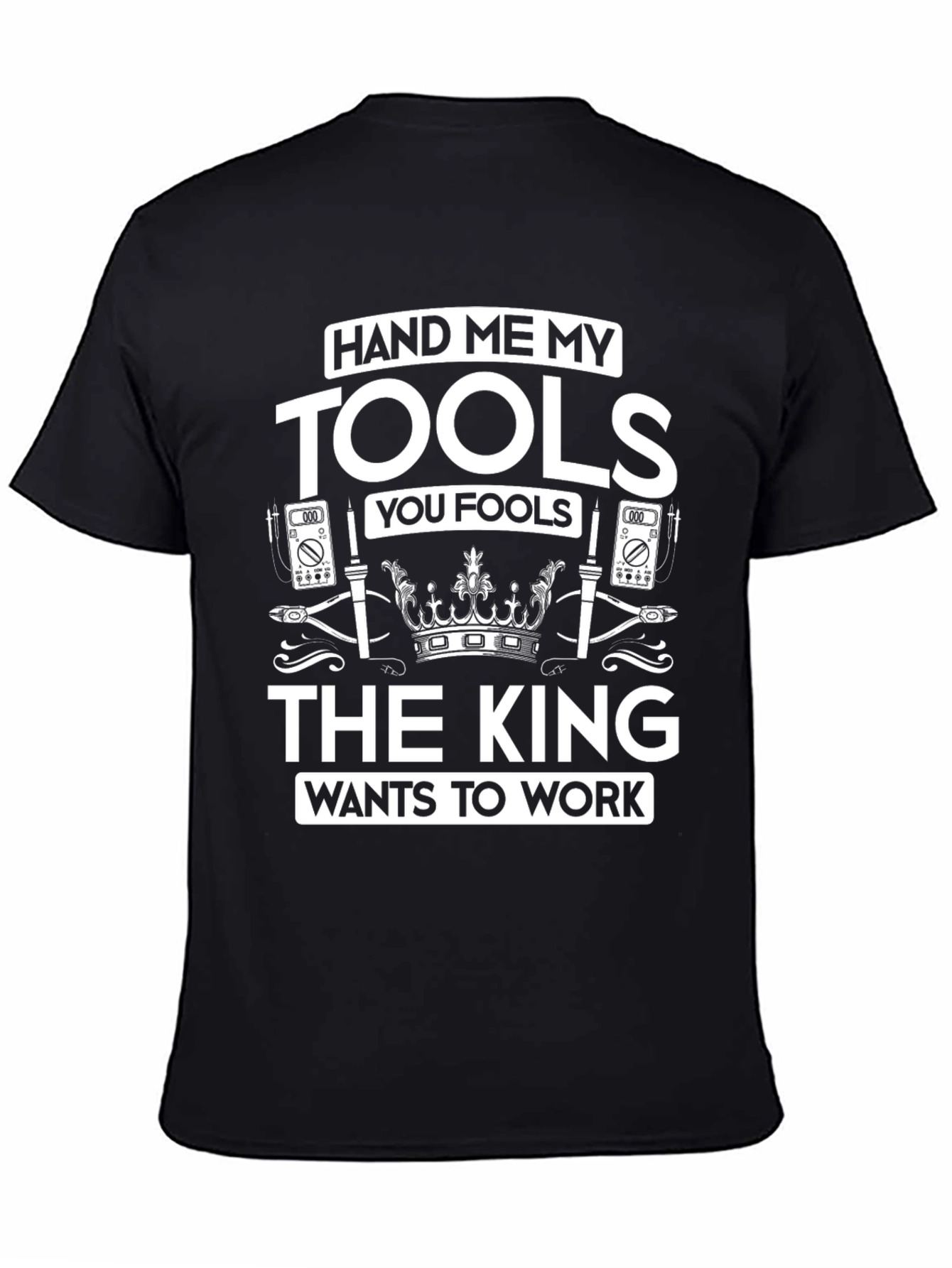 Hand Me My Tools T-Shirt