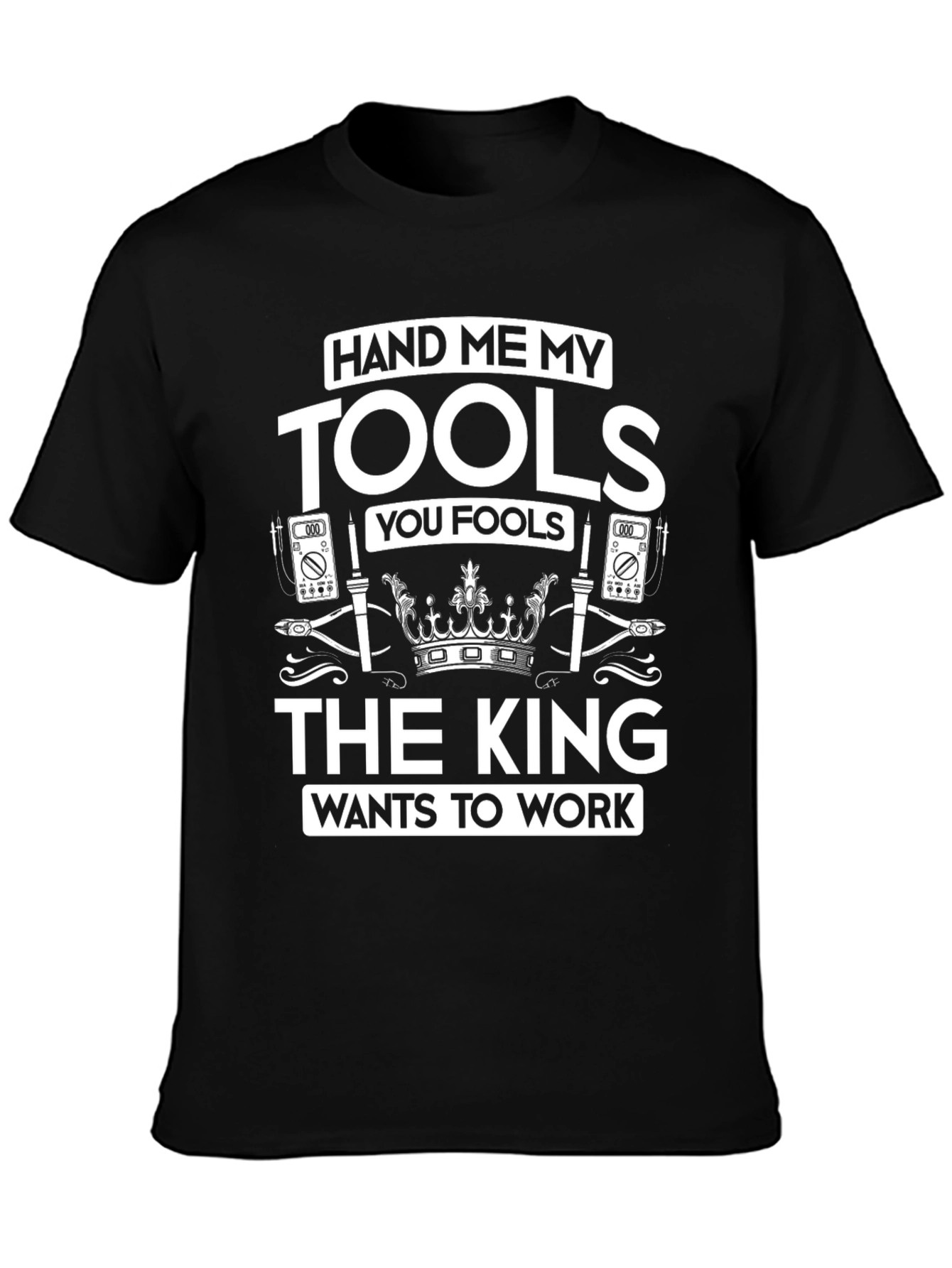 Hand Me My Tools T-Shirt