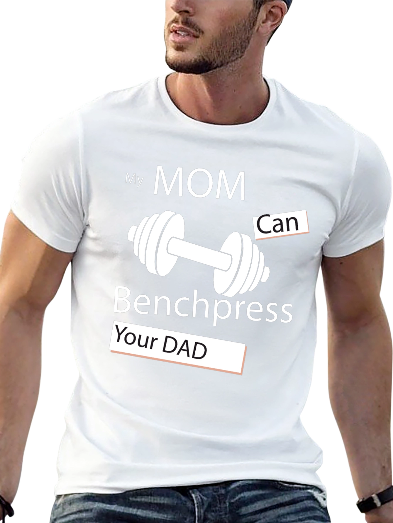 My Mom Can Benchpress Your Dad - Novelty T-Shirt