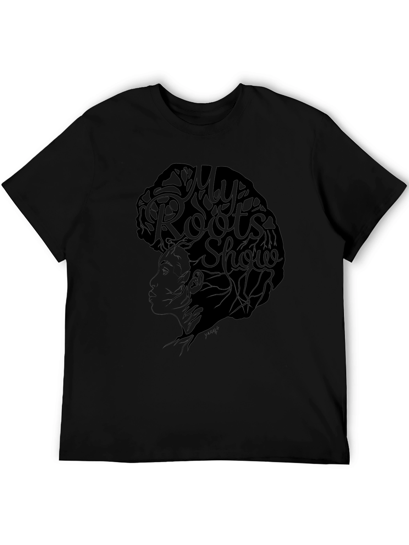 My Roots Show Black T-Shirt