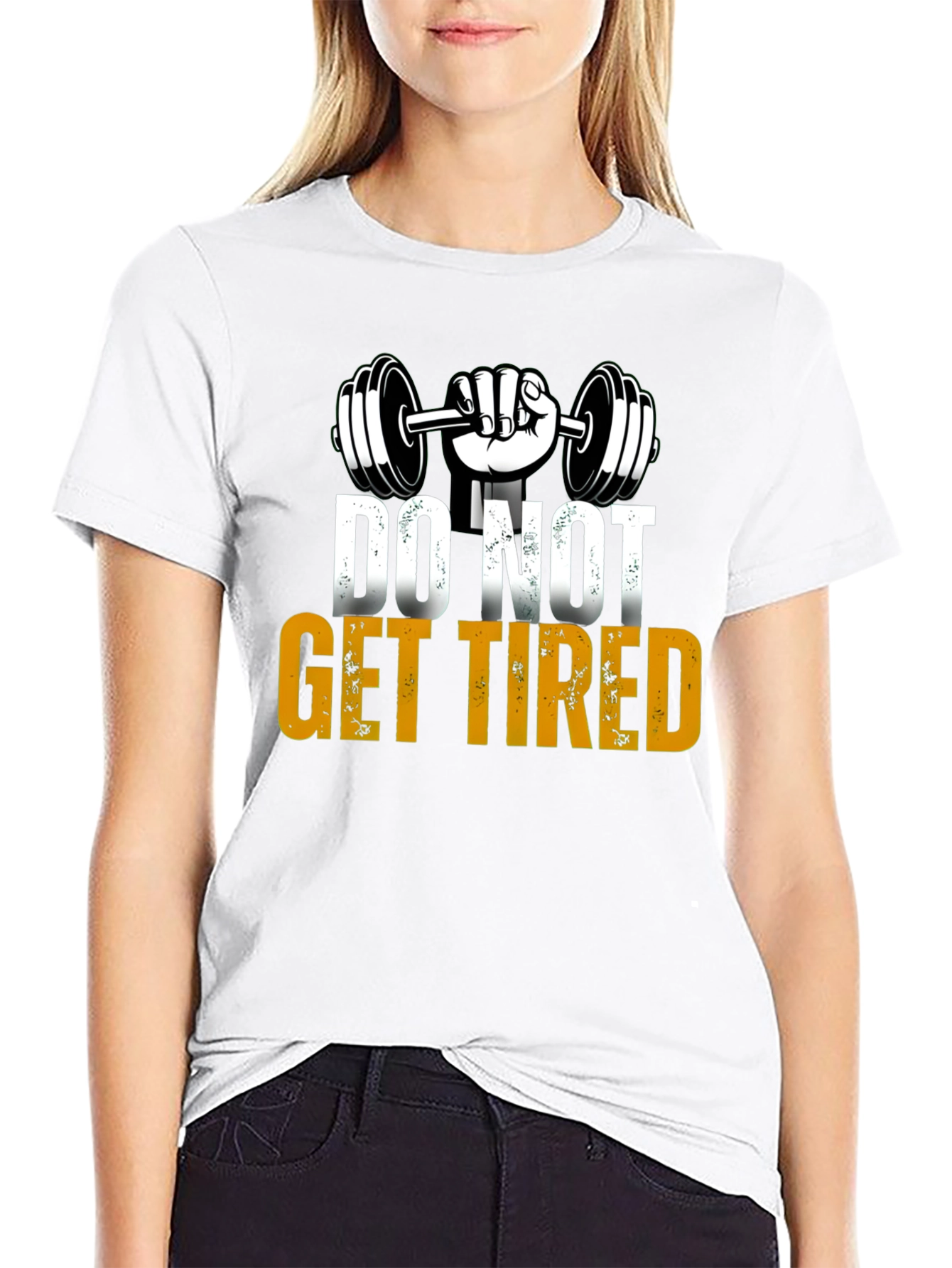 Do Not Get Tired Gym Motivation T-Shirt