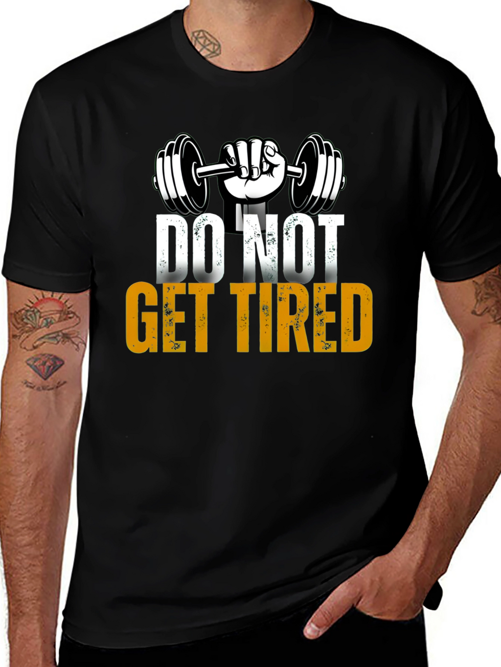 Do Not Get Tired Gym Motivation T-Shirt
