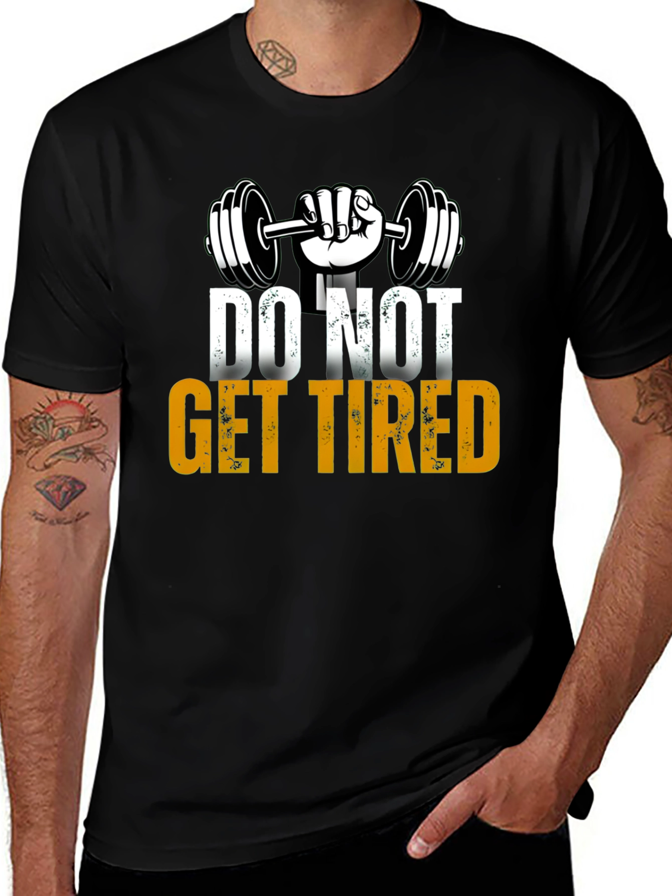 Do Not Get Tired Gym Motivation T-Shirt