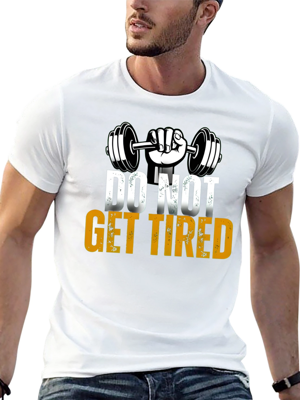 Do Not Get Tired Gym Motivation T-Shirt