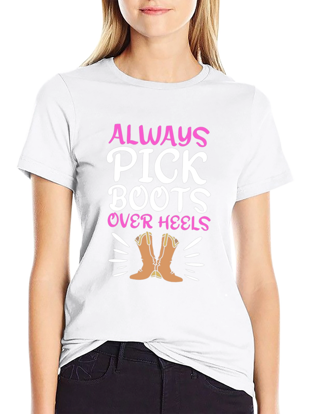 Always Pick Boots Over Heels Graphic Tee