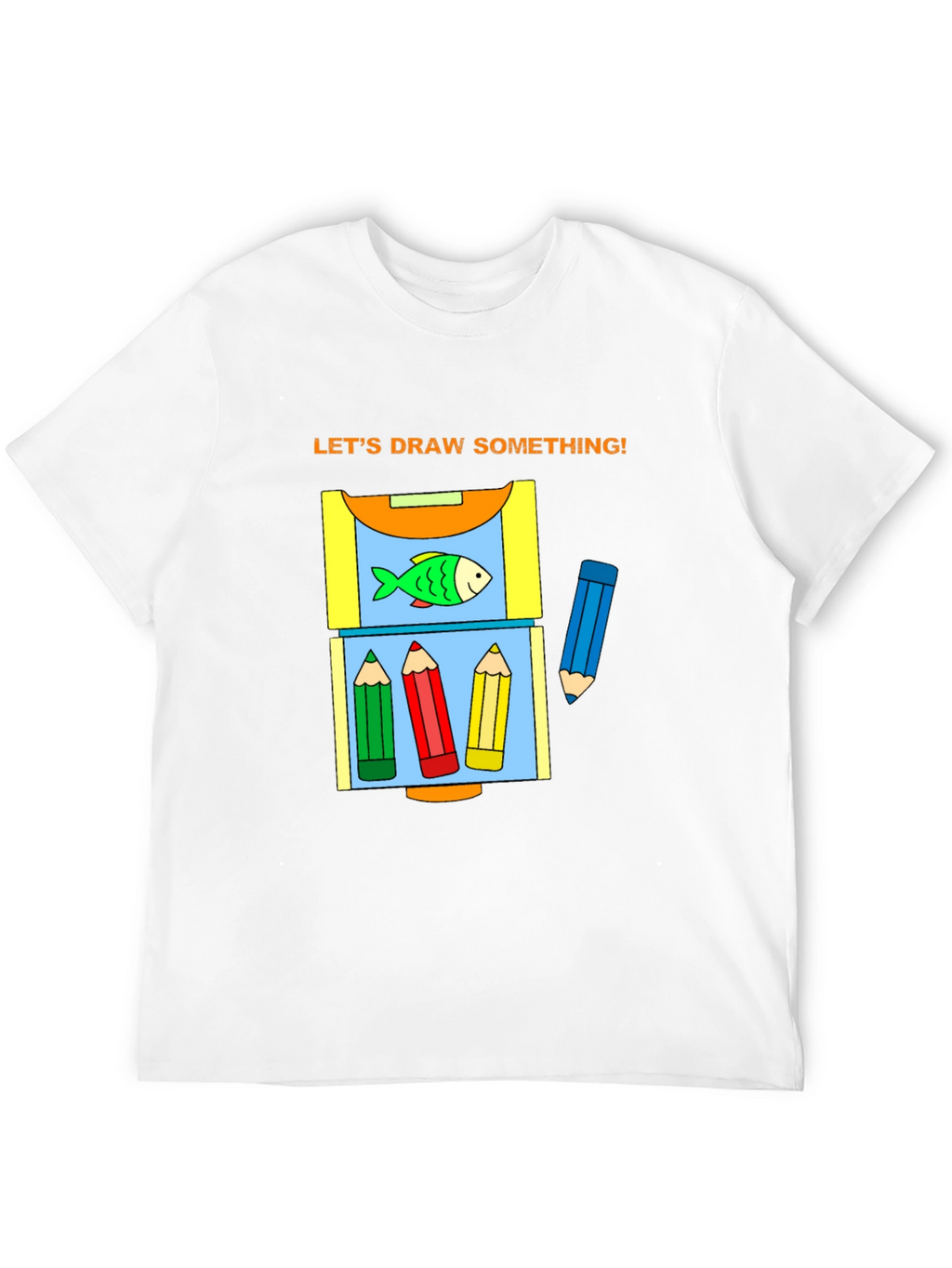 Lets Draw Something Graphic T-Shirt