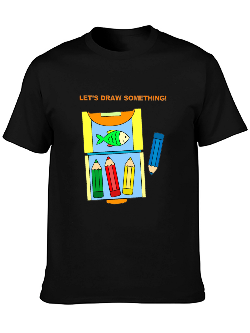Lets Draw Something Graphic T-Shirt