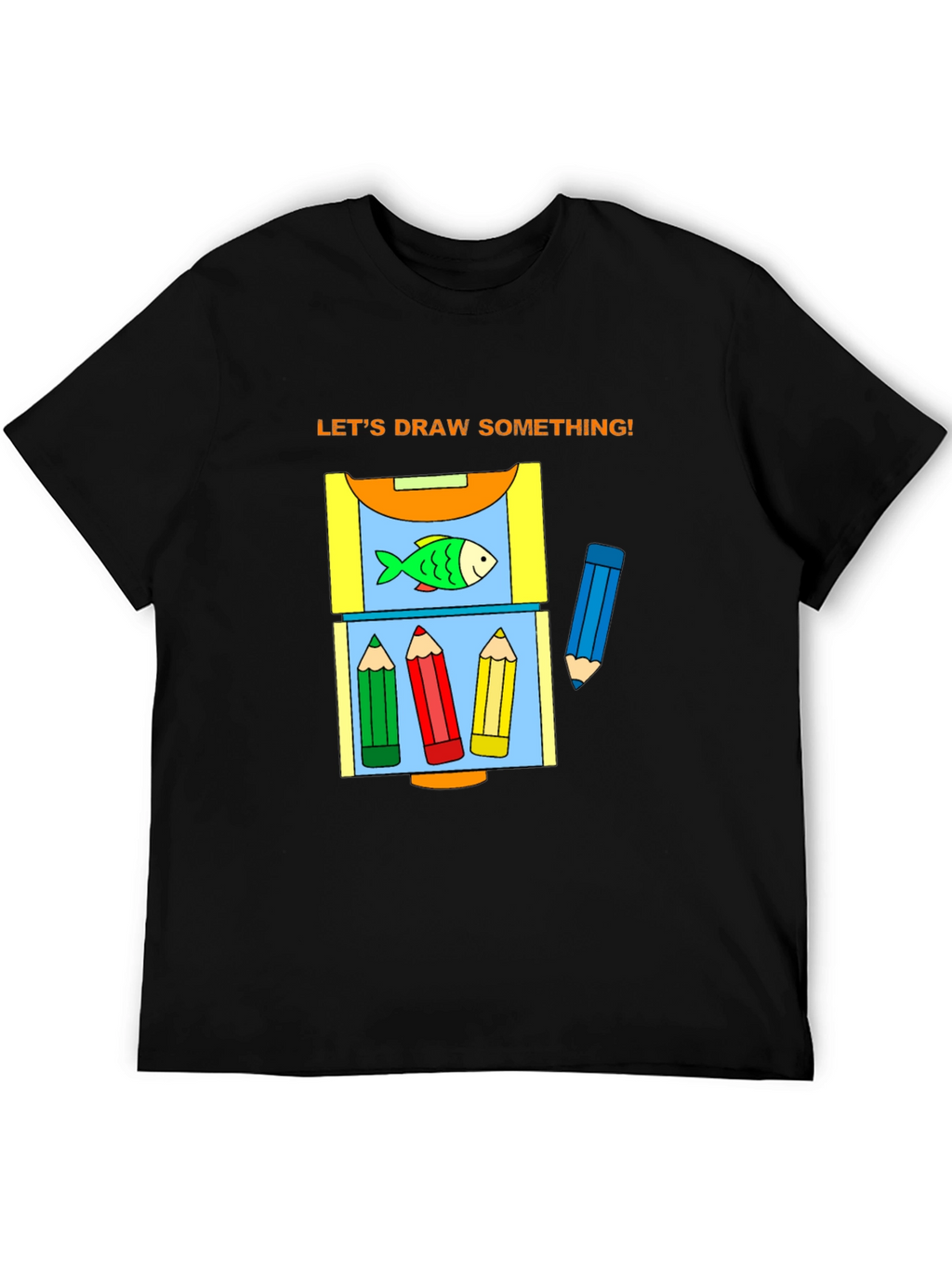 Lets Draw Something Graphic T-Shirt