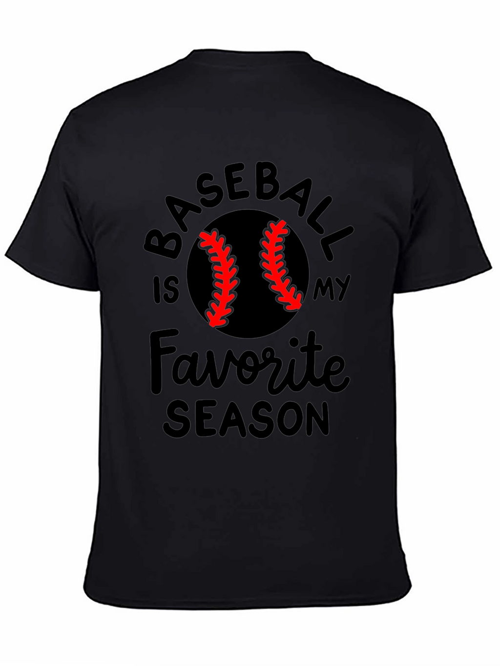 Baseball Is My Favorite Season Black T-Shirt