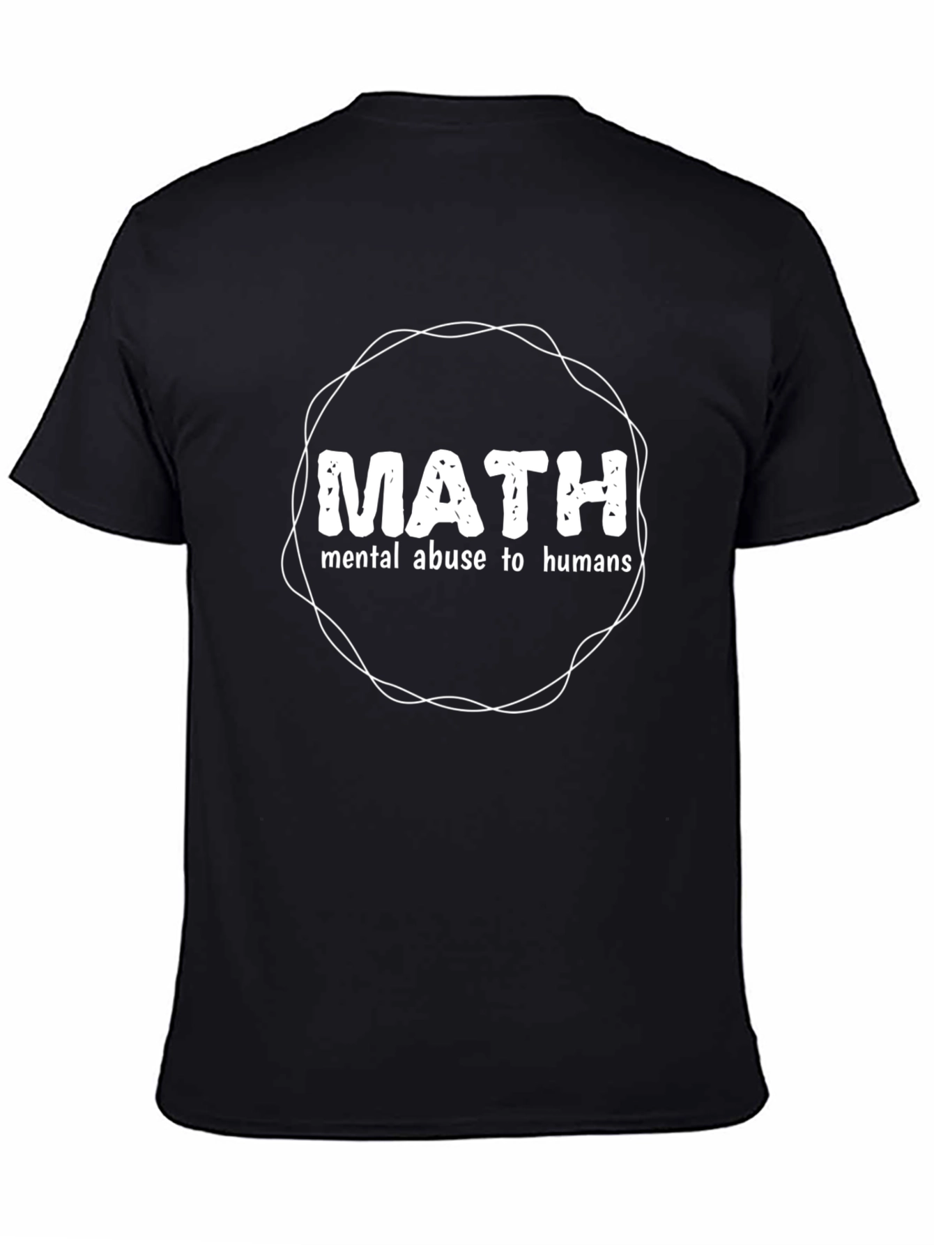 Math Mental Abuse T-Shirt - Funny Geeky Design